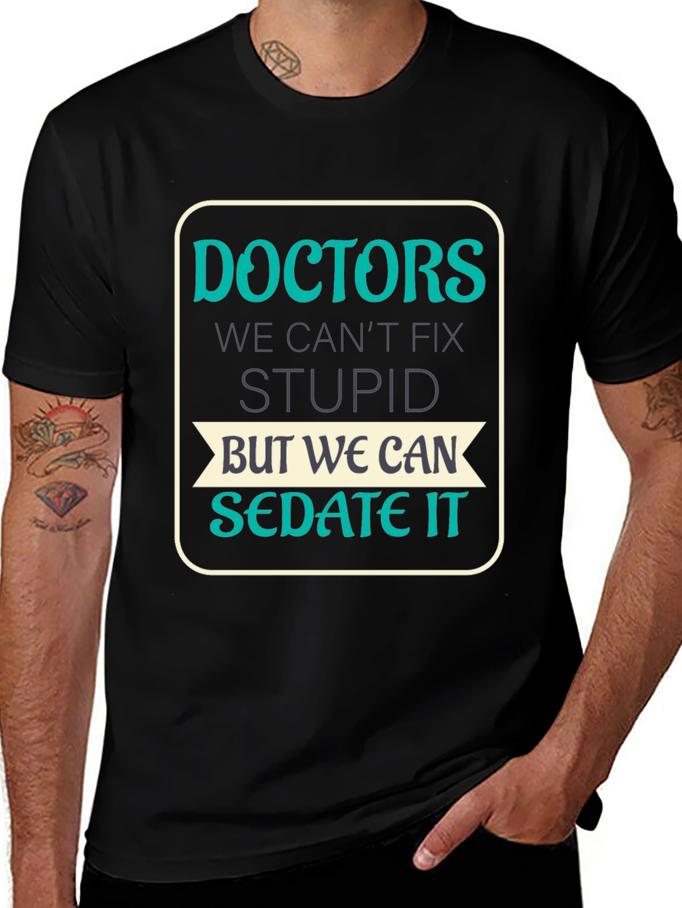 Doctors Can't Fix Stupid T-Shirt
