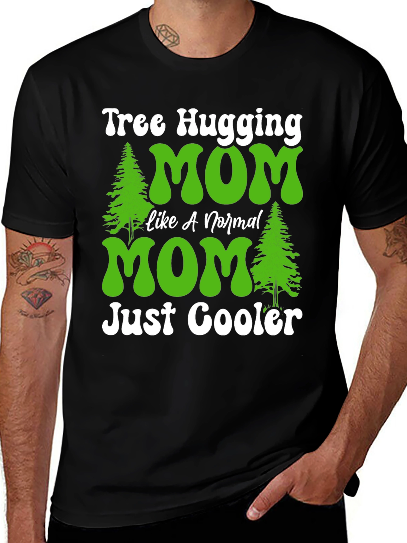 Variant 8 of Tree Hugging Mom T-Shirt - Just Cooler