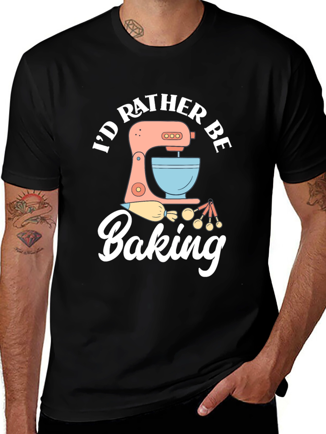 Variant 8 of I'd Rather Be Baking T-Shirt
