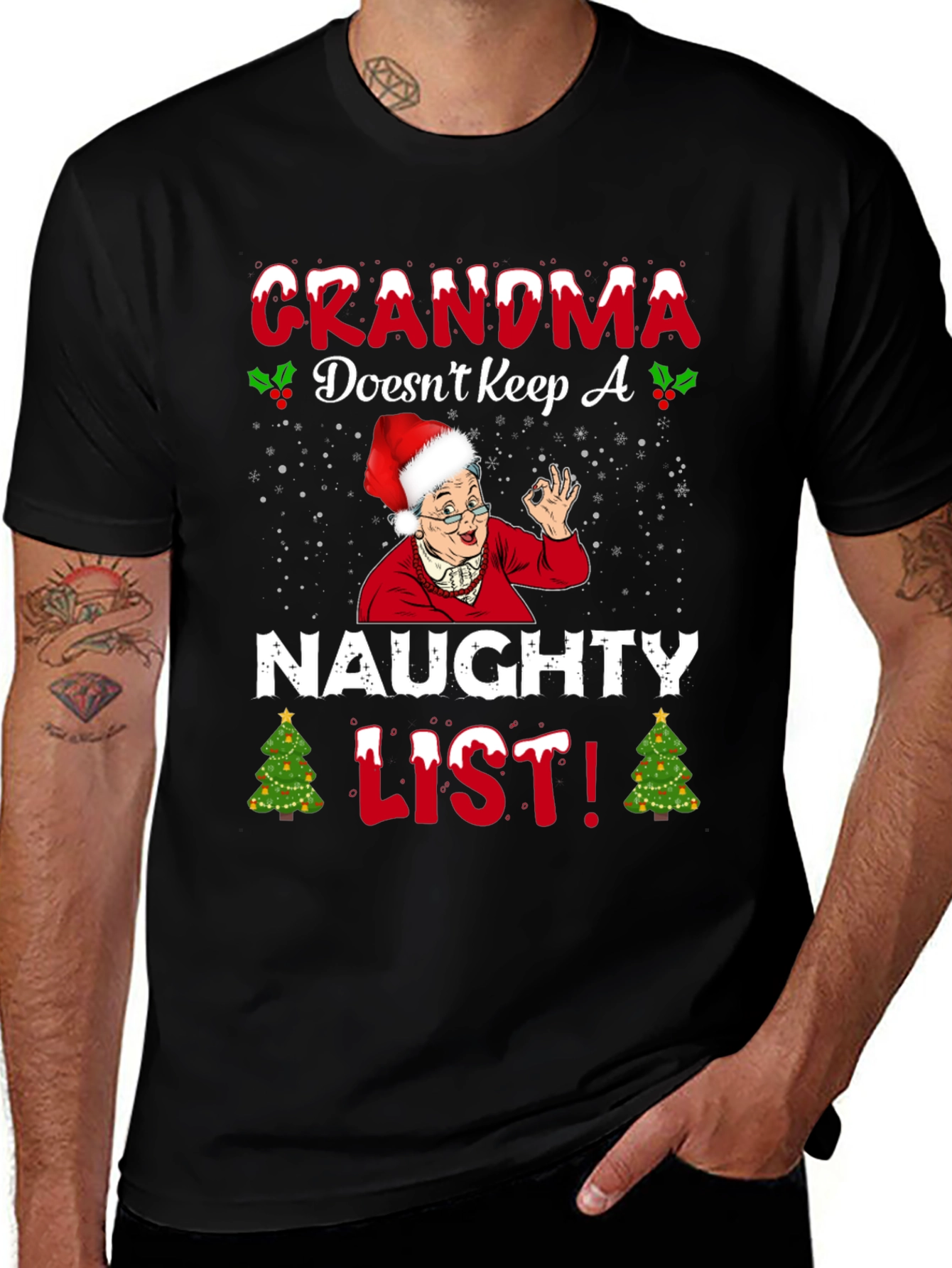 Grandma Doesn't Keep A Naughty List T-Shirt