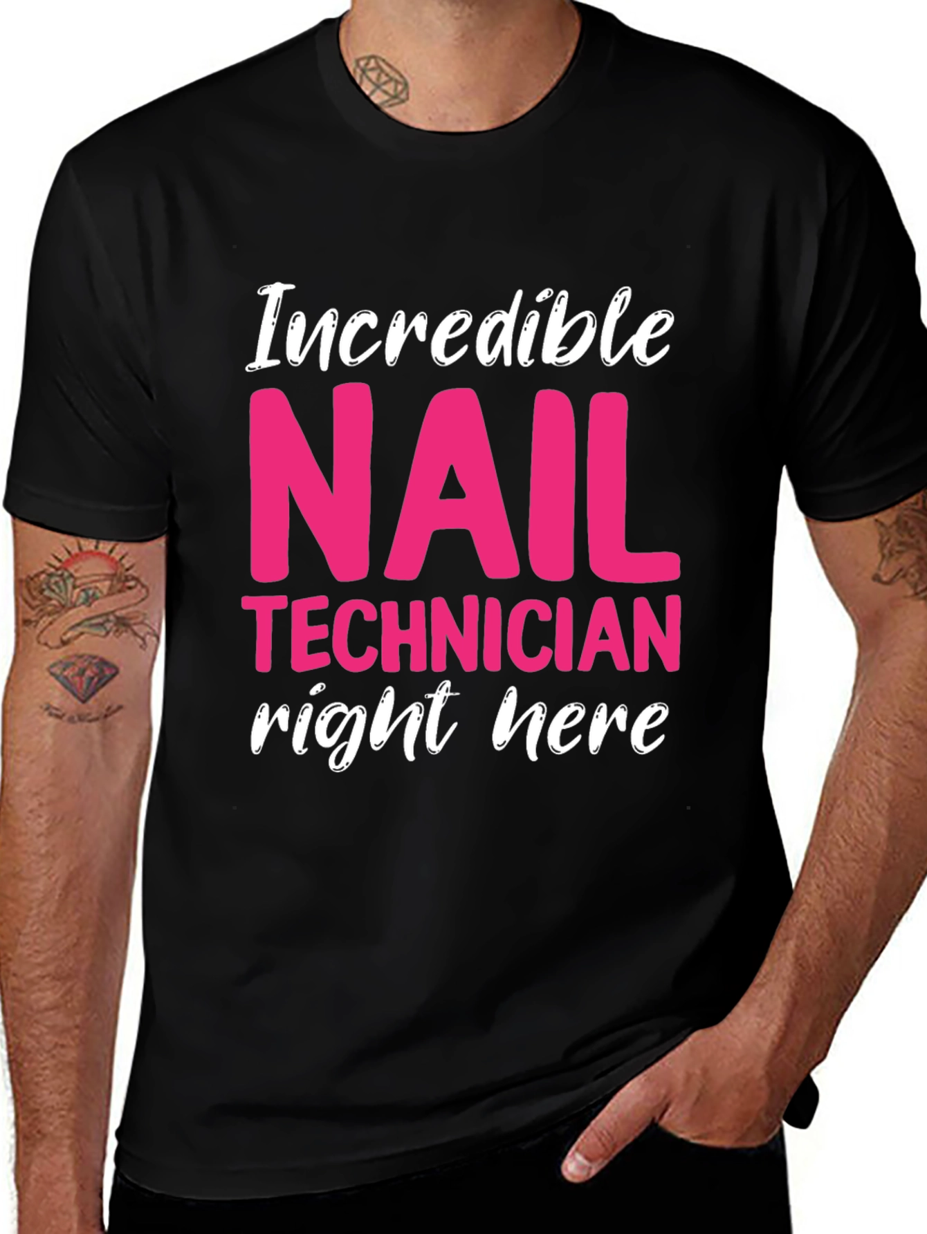 Variant 14 of Incredible Nail Technician T-Shirt - Black