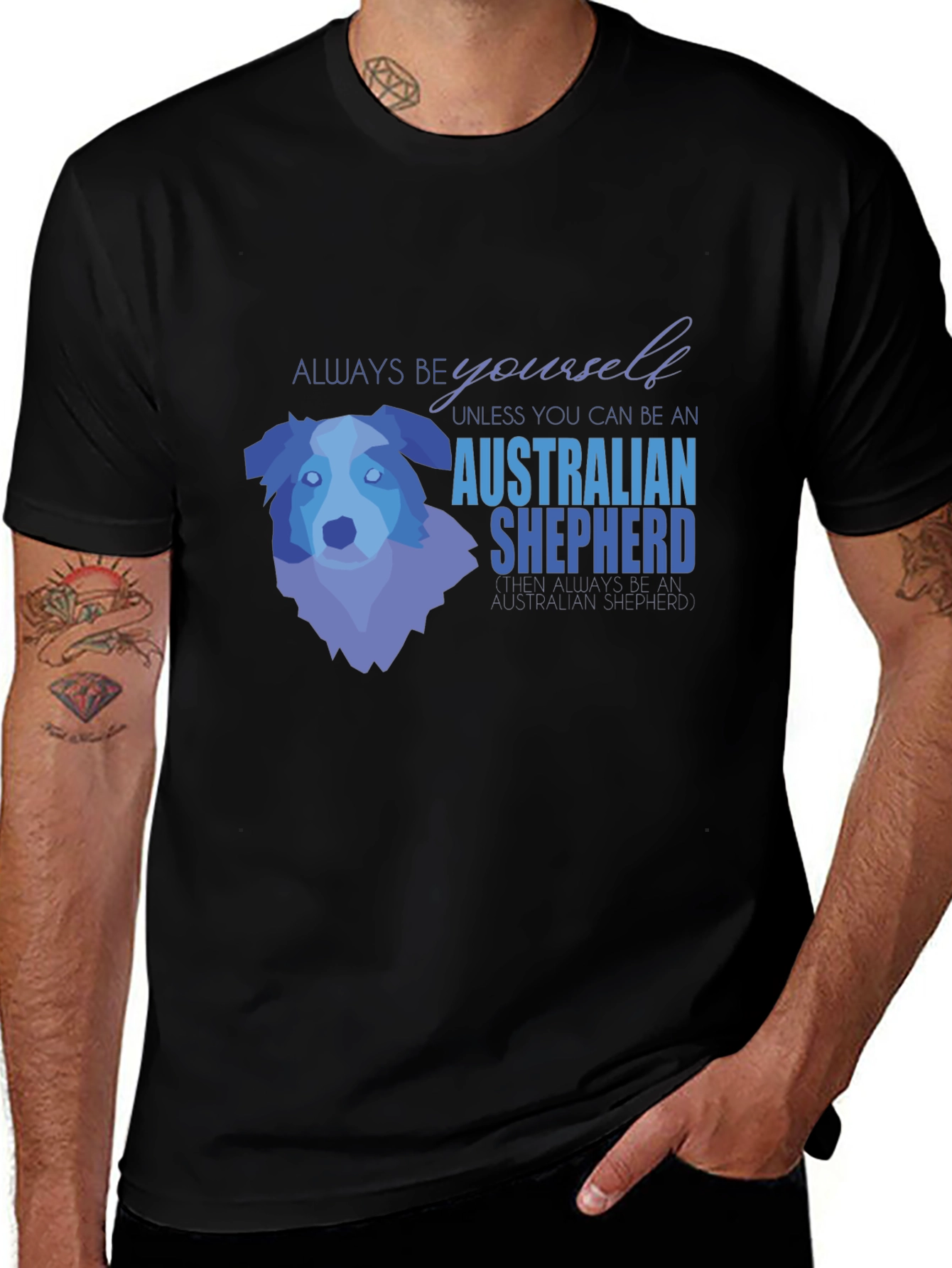 Australian Shepherd T-Shirt - Be Yourself Dog Tee