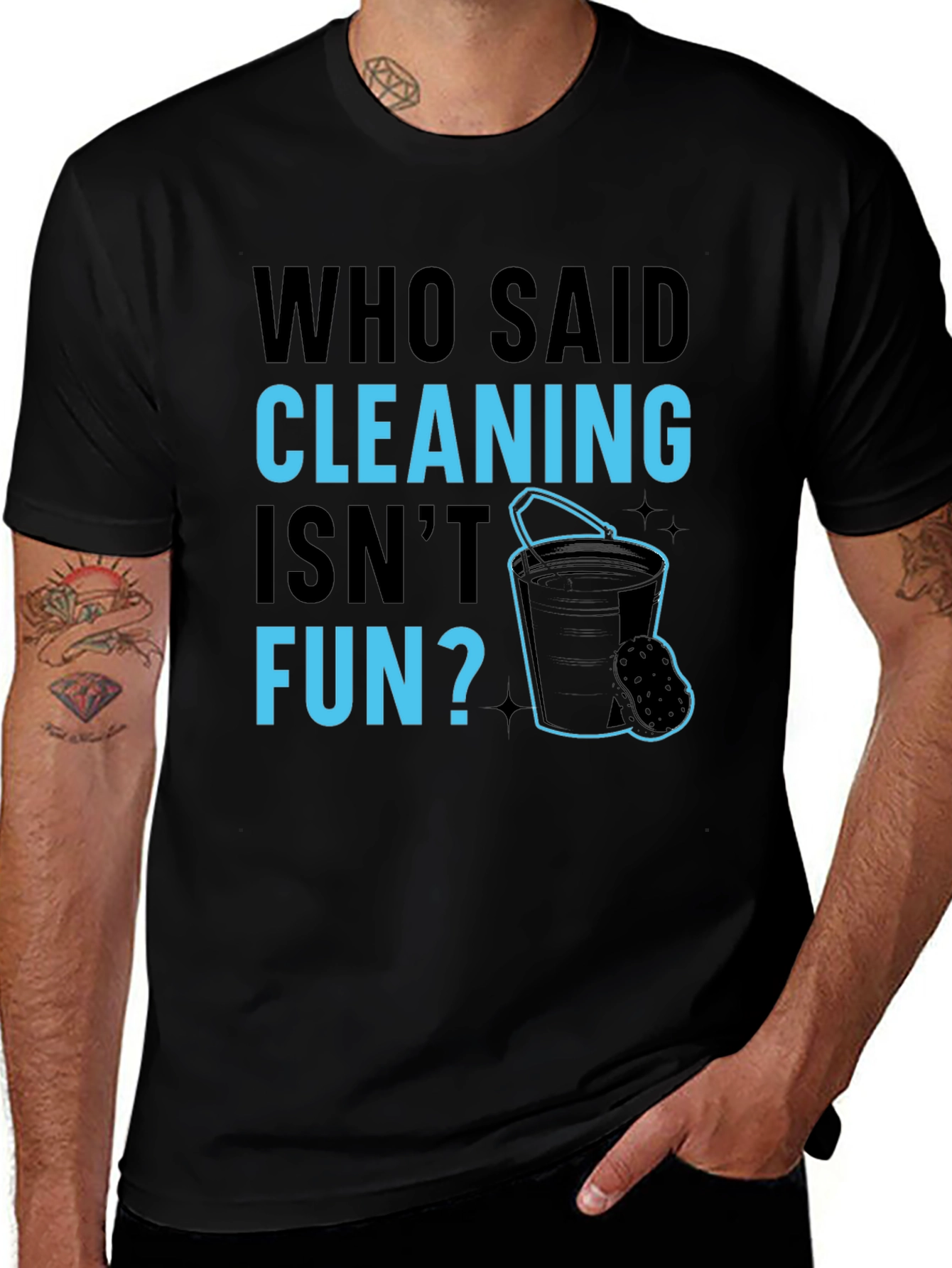 Variant 3 of Funny Cleaning T-Shirt - Who Said Cleaning Isn't Fun?