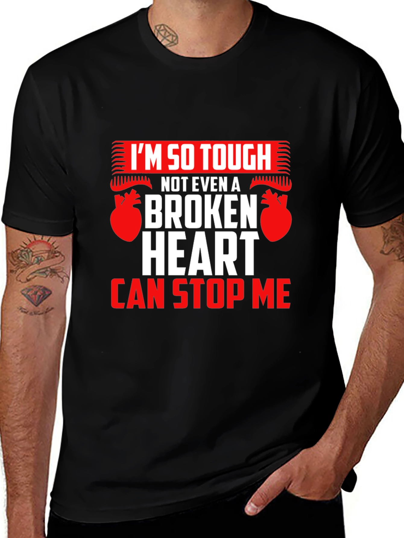 Variant 28 of I'm So Tough Broken Heart T-Shirt
