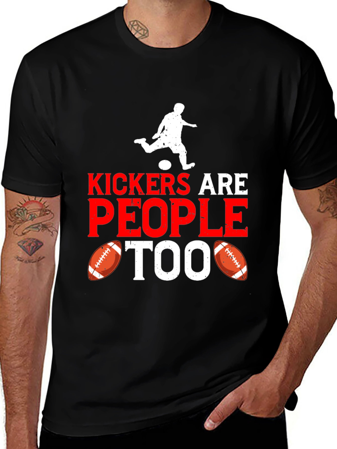 Variant 9 of Kickers Are People Too T-Shirt