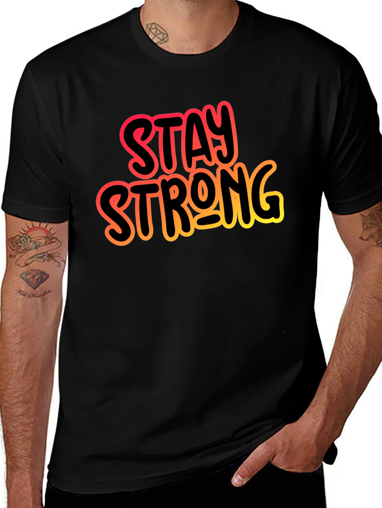 Variant 28 of Stay Strong Black Graphic T-Shirt