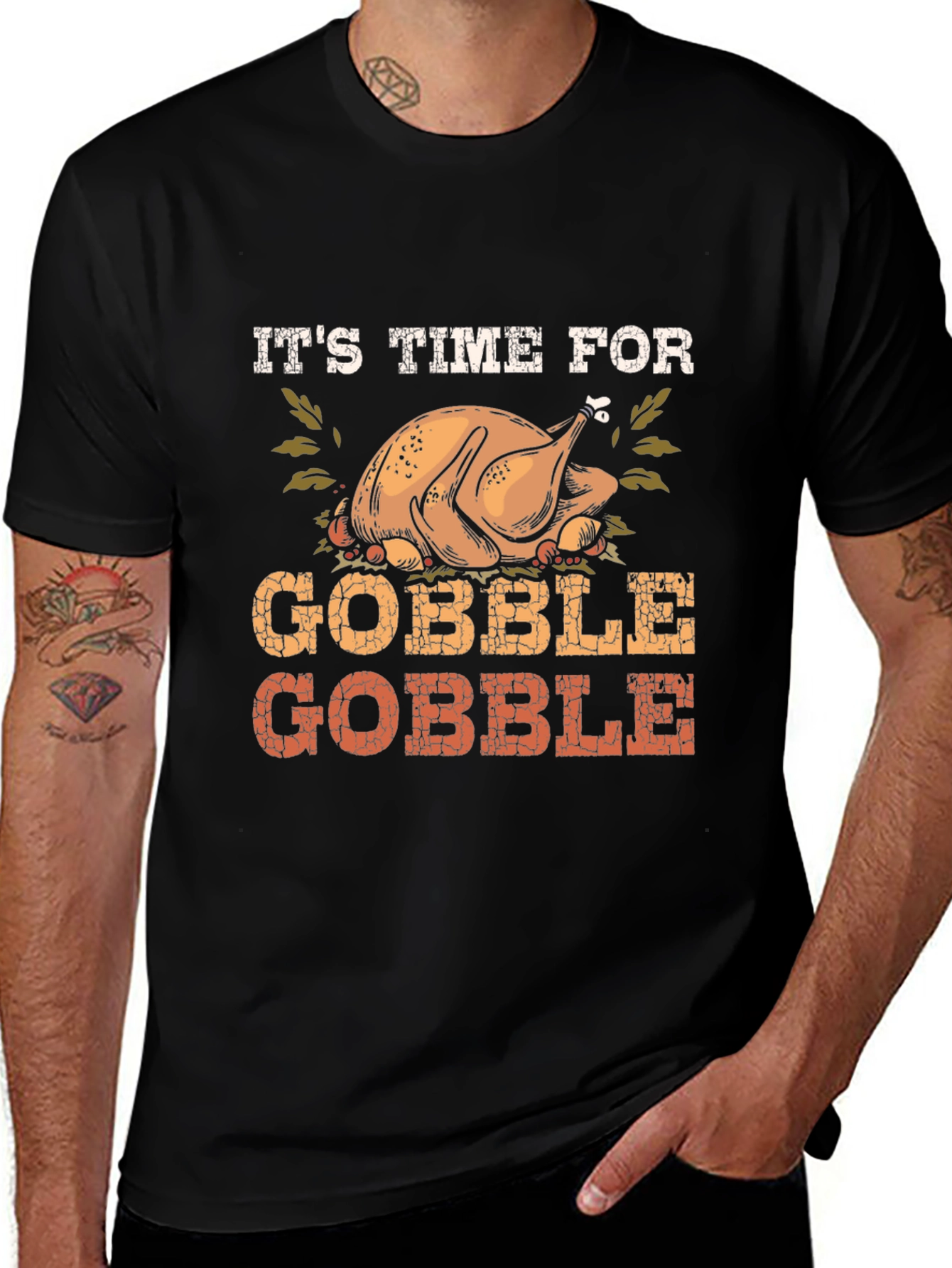Variant 25 of It's Time For Gobble Turkey Thanksgiving T-Shirt