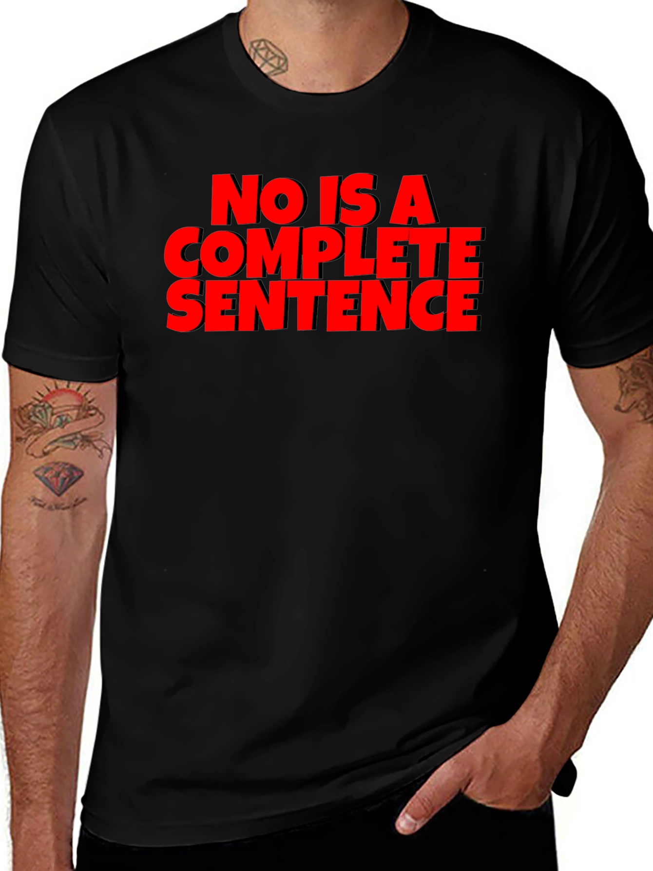 Variant 22 of Sarcastic T-Shirt: "No Is A Complete Sentence"
