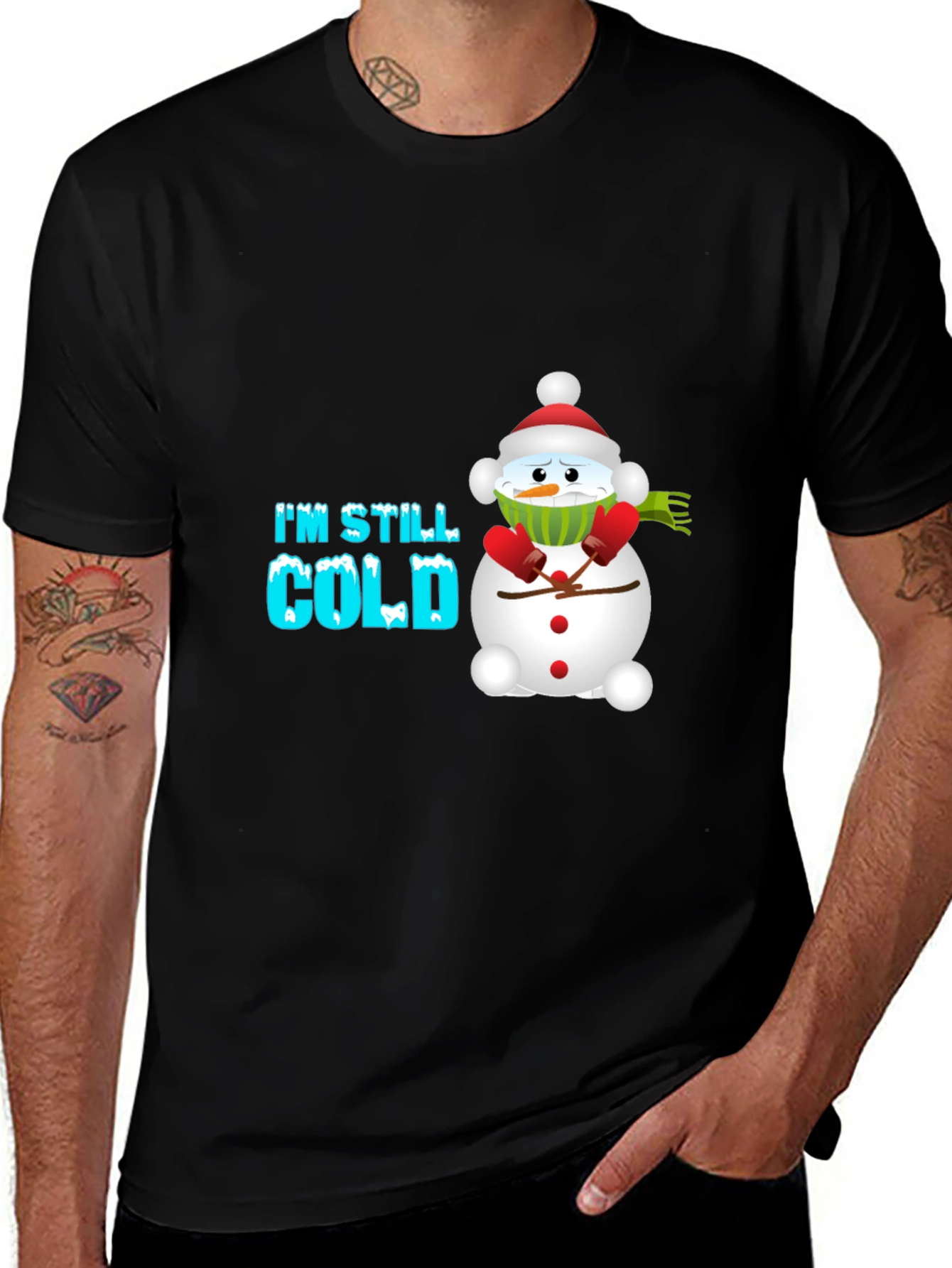 I'm Still Cold Snowman Graphic Tee