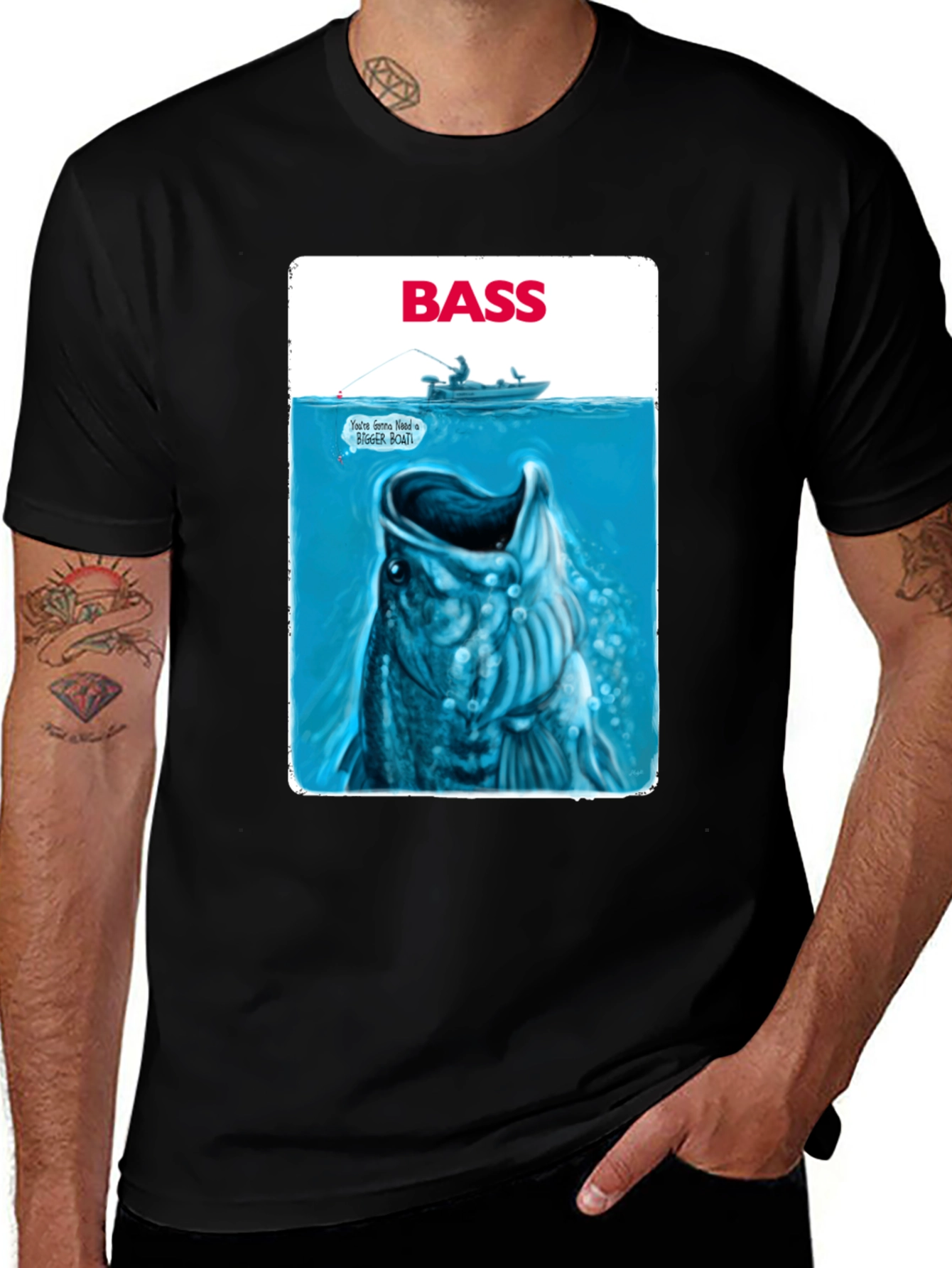 Bass T-Shirt: You're Gonna Need a Bigger Boat!