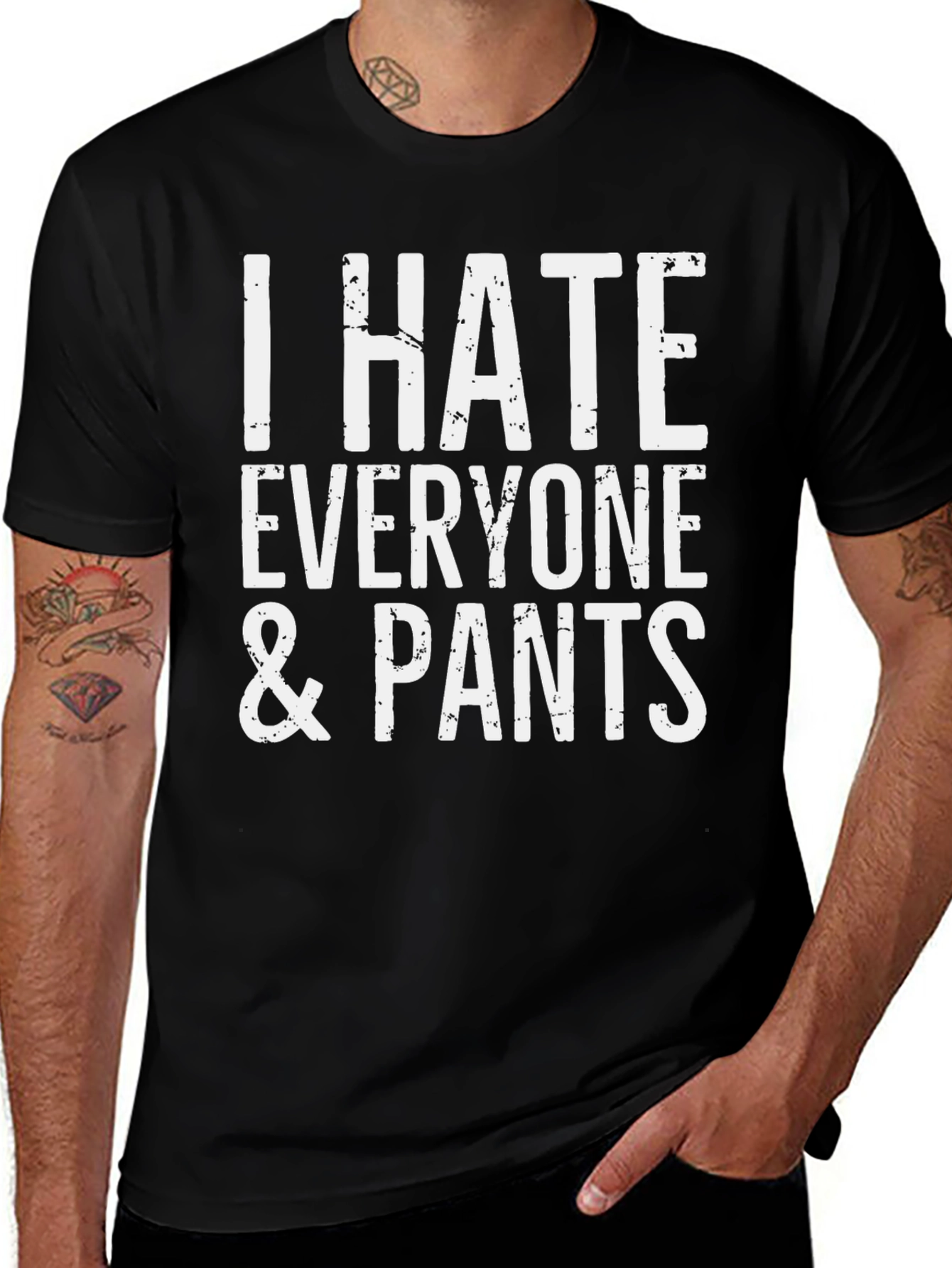 Variant 7 of Funny I Hate Everyone and Pants Graphic T-Shirt