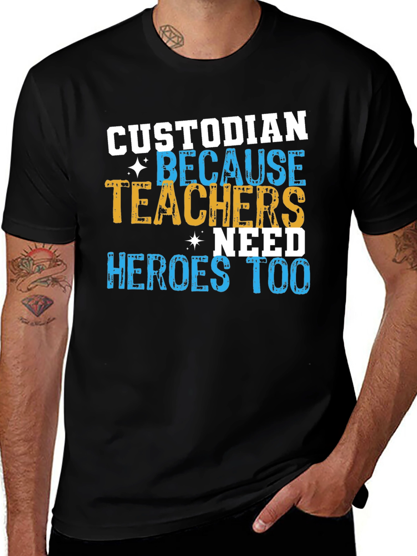 Variant 4 of Custodian Because Teachers Need Heroes Too Graphic T-Shirt