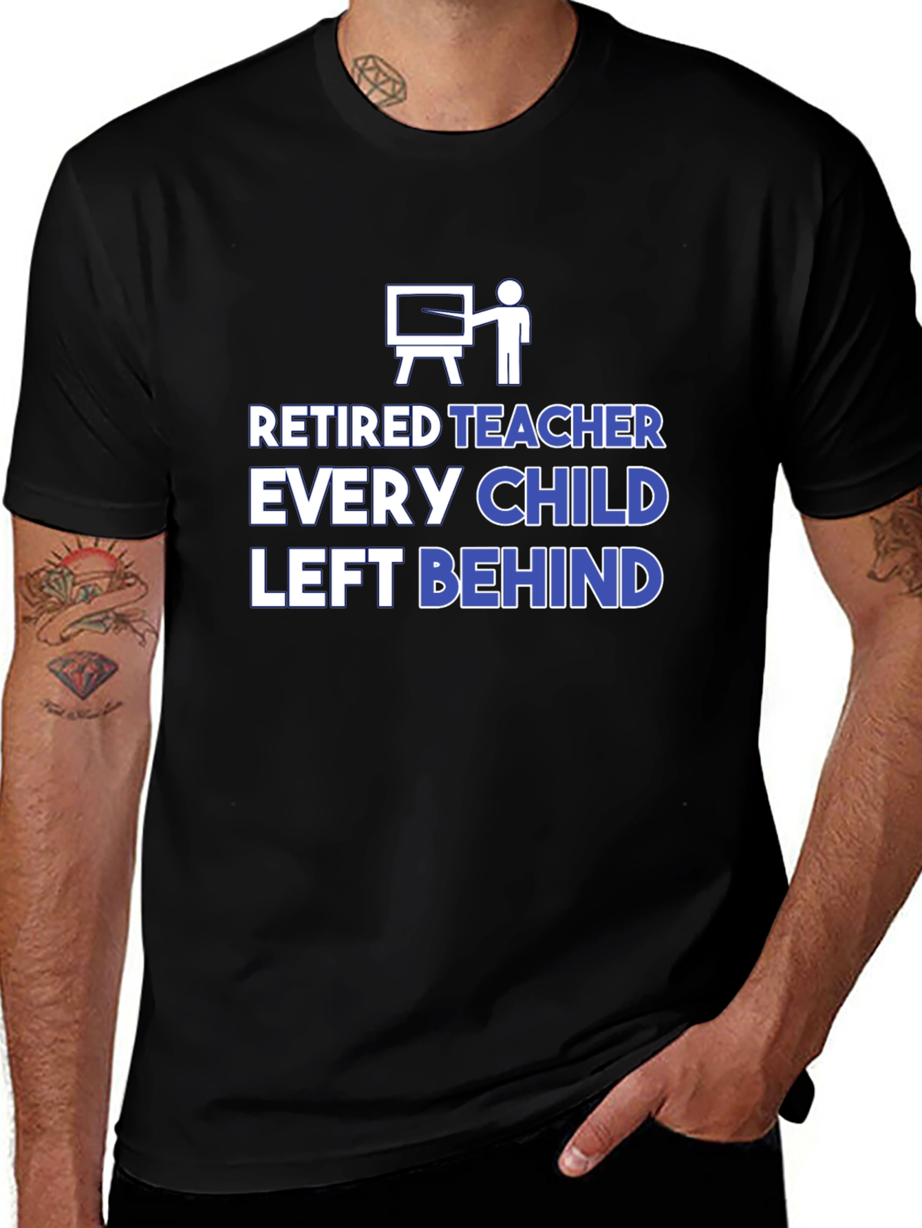 Variant 16 of Retired Teacher Graphic T-Shirt - Every Child Left Behind