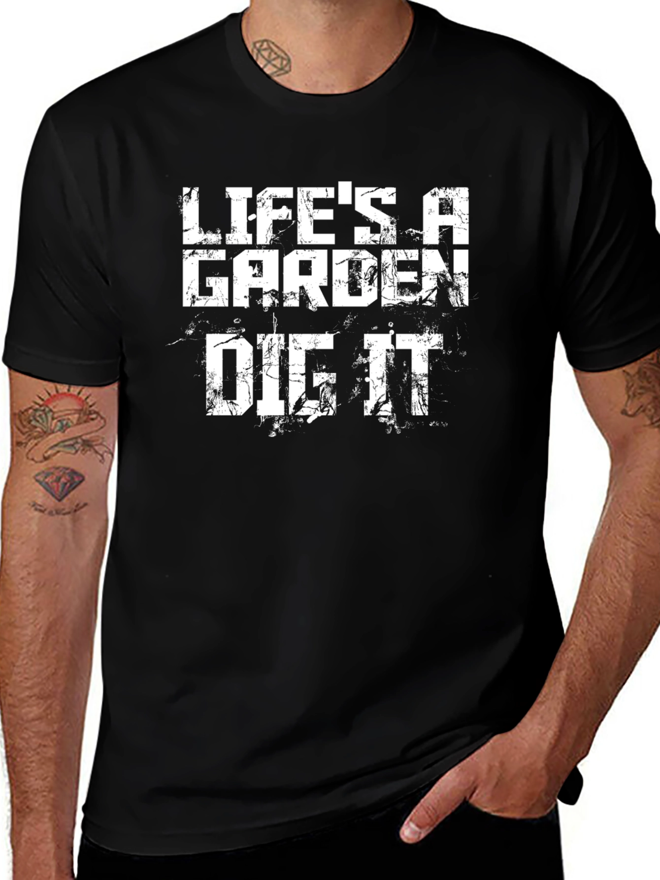 Variant 29 of Life's a Garden Dig It T-Shirt