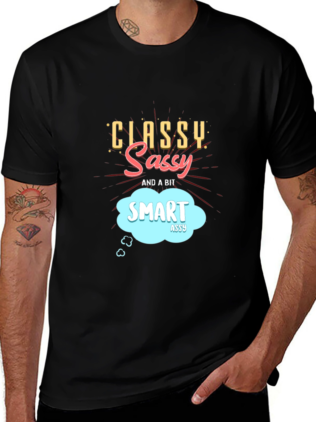 Variant 13 of Classy Sassy Smart Assy Black Graphic Tee