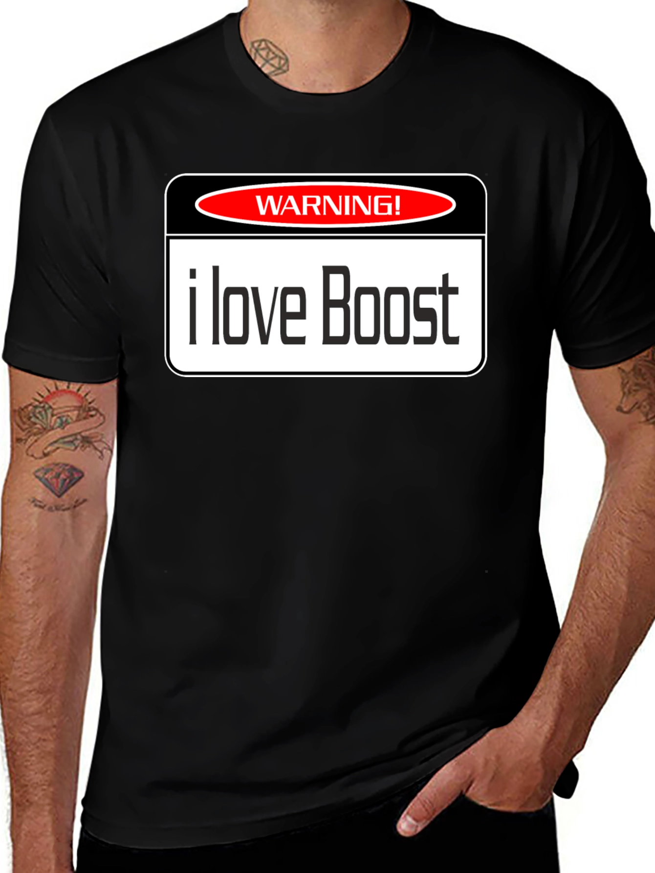 Variant 16 of Warning! I Love Boost T-Shirt - Black