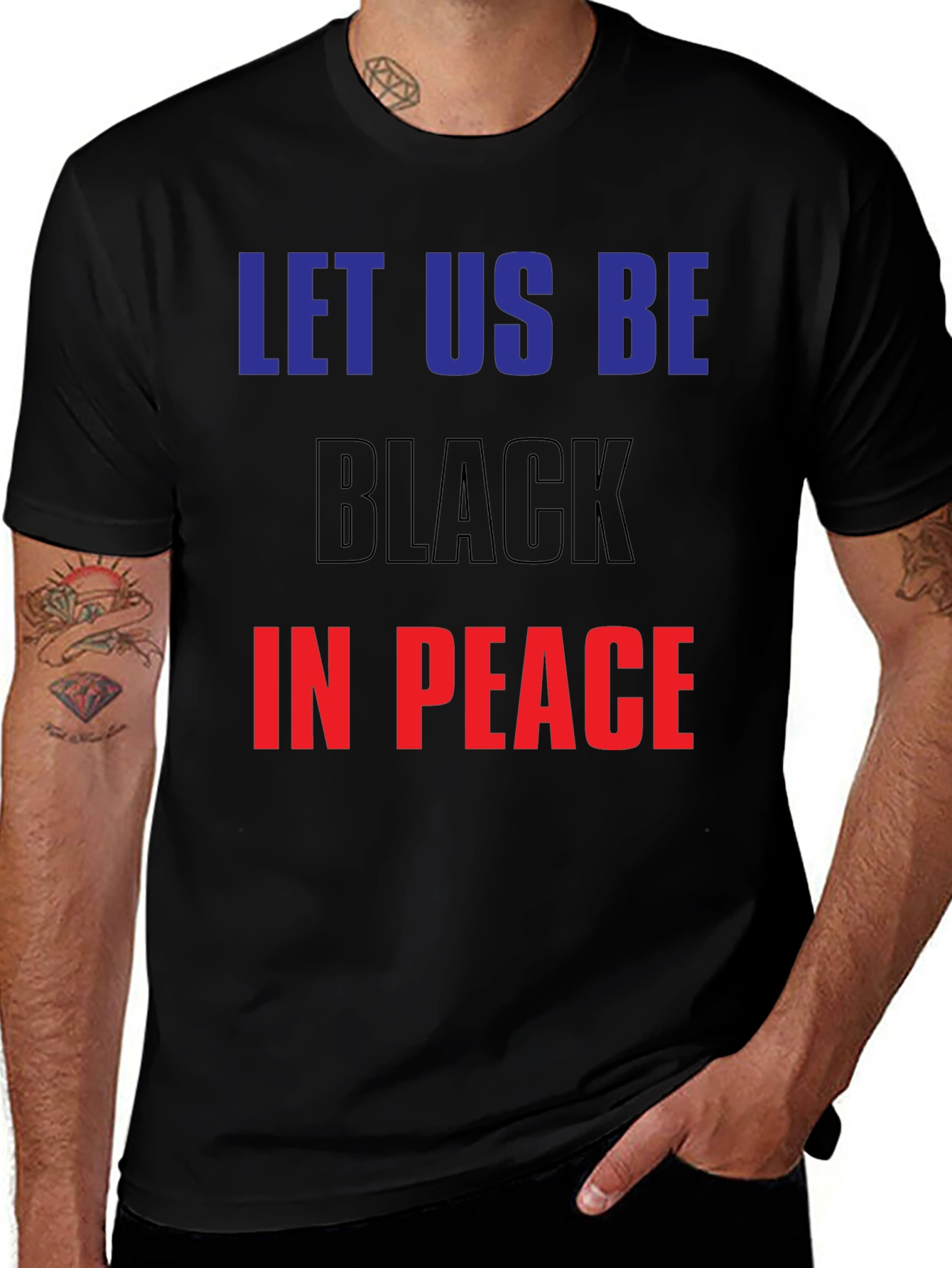 Variant 28 of Let Us Be Black In Peace Graphic Tee