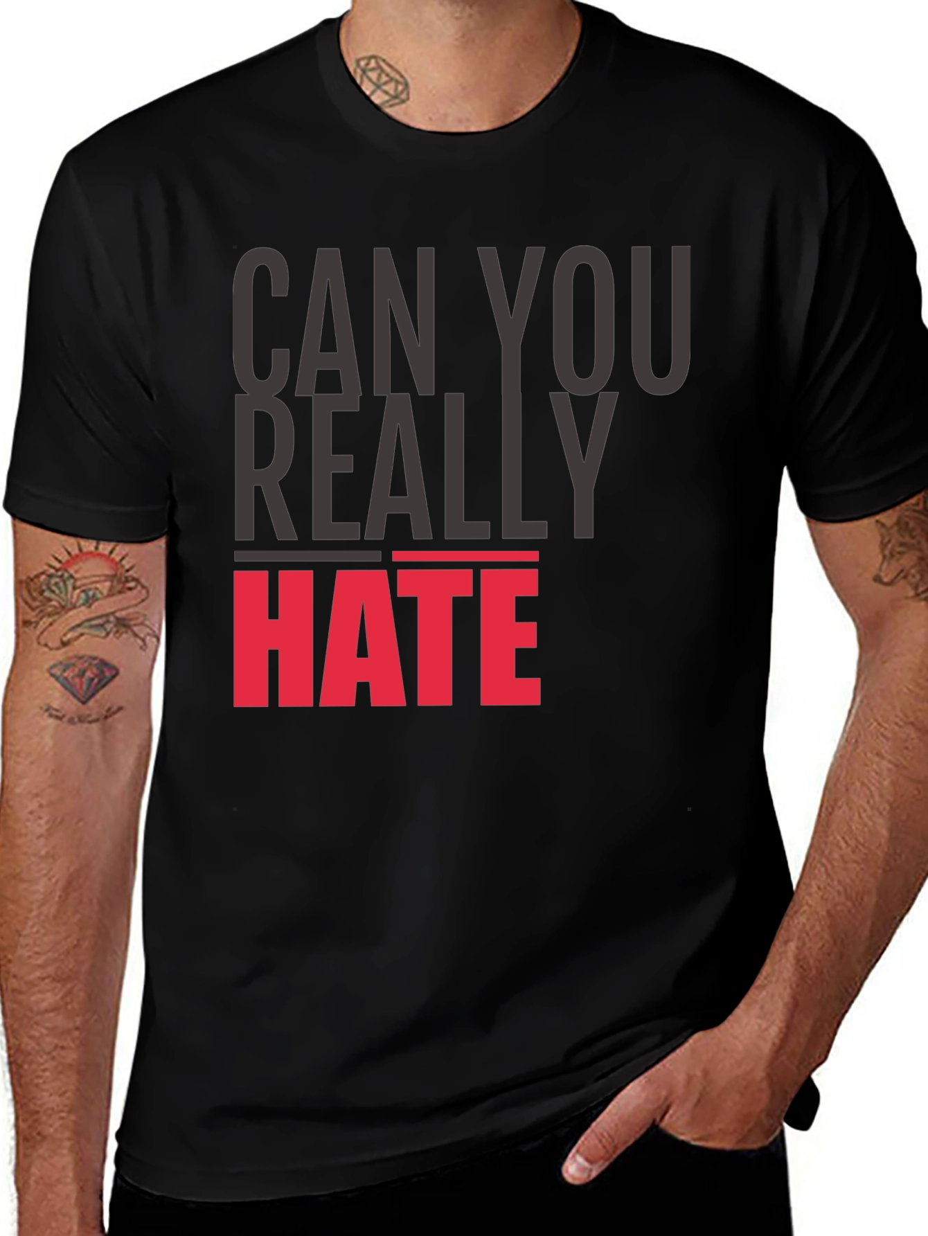 Variant 19 of Can You Really Hate T-Shirt - Bold Statement Tee