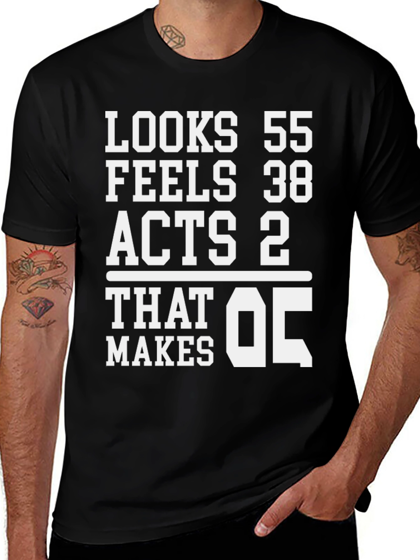 Variant 19 of Looks 55 Feels 38 Acts 2 T-Shirt