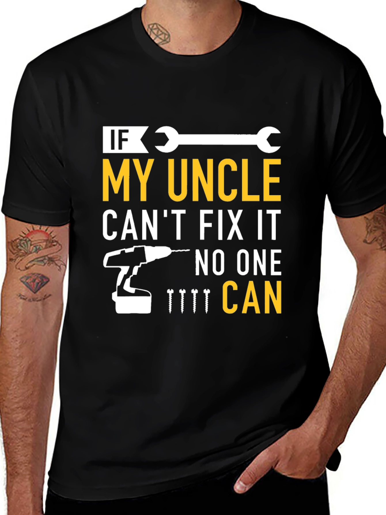 Variant 23 of My Uncle Can Fix It - Graphic T-Shirt