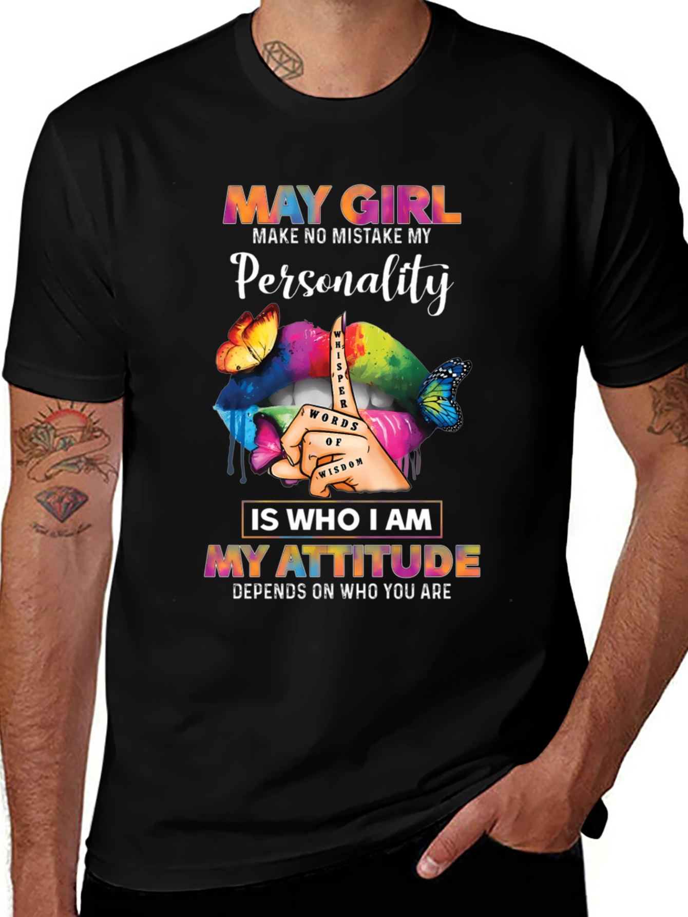 May Girl Personality Attitude T-Shirt
