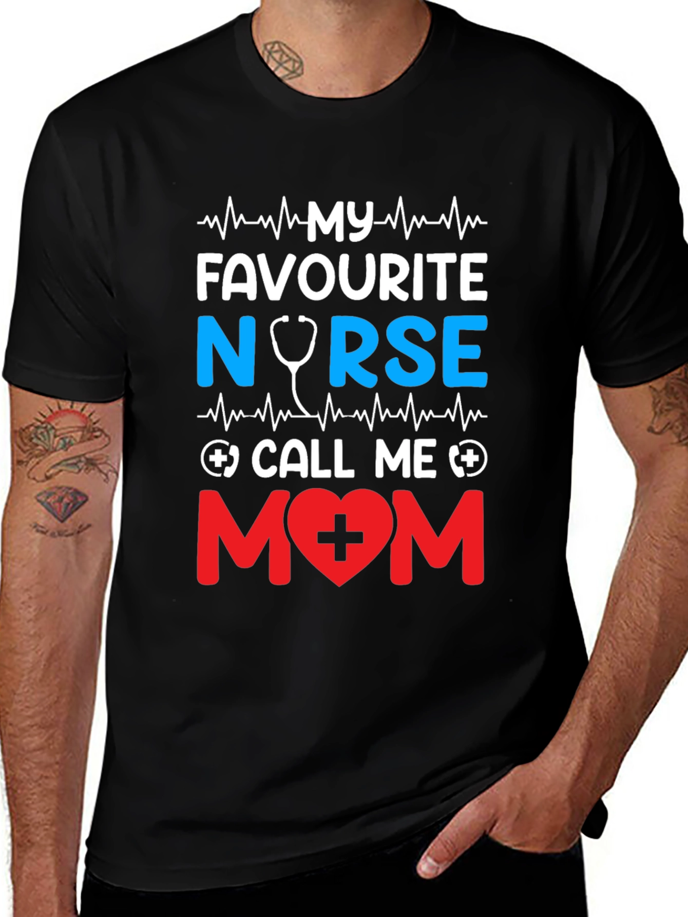 My Favorite Nurse Calls Me Mom T-Shirt
