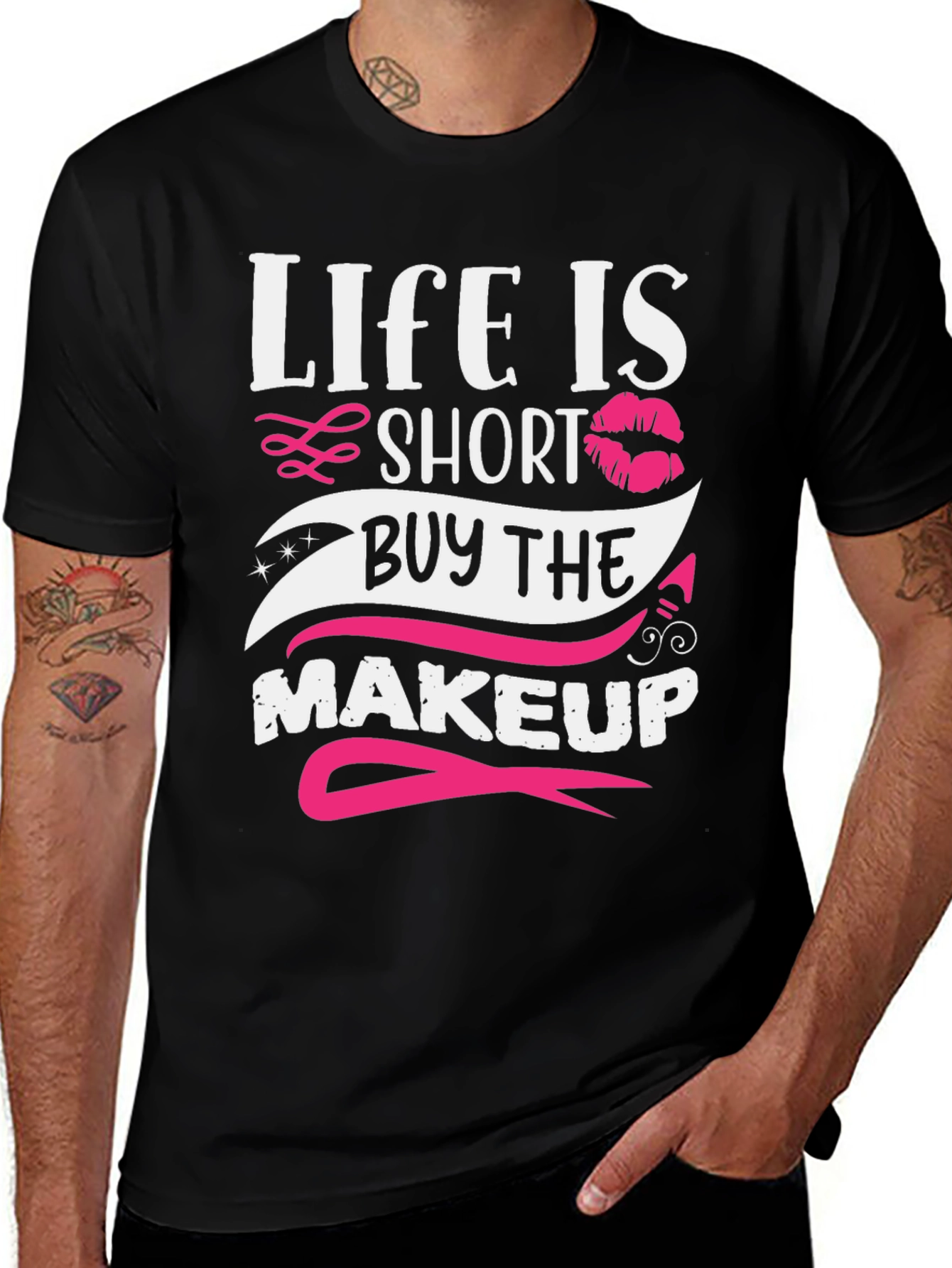 Variant 13 of Life is Short Buy Makeup T-Shirt