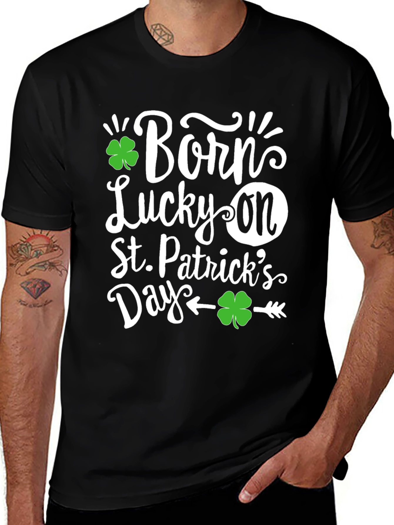Variant 4 of Born Lucky On St. Patrick's Day Black T-Shirt