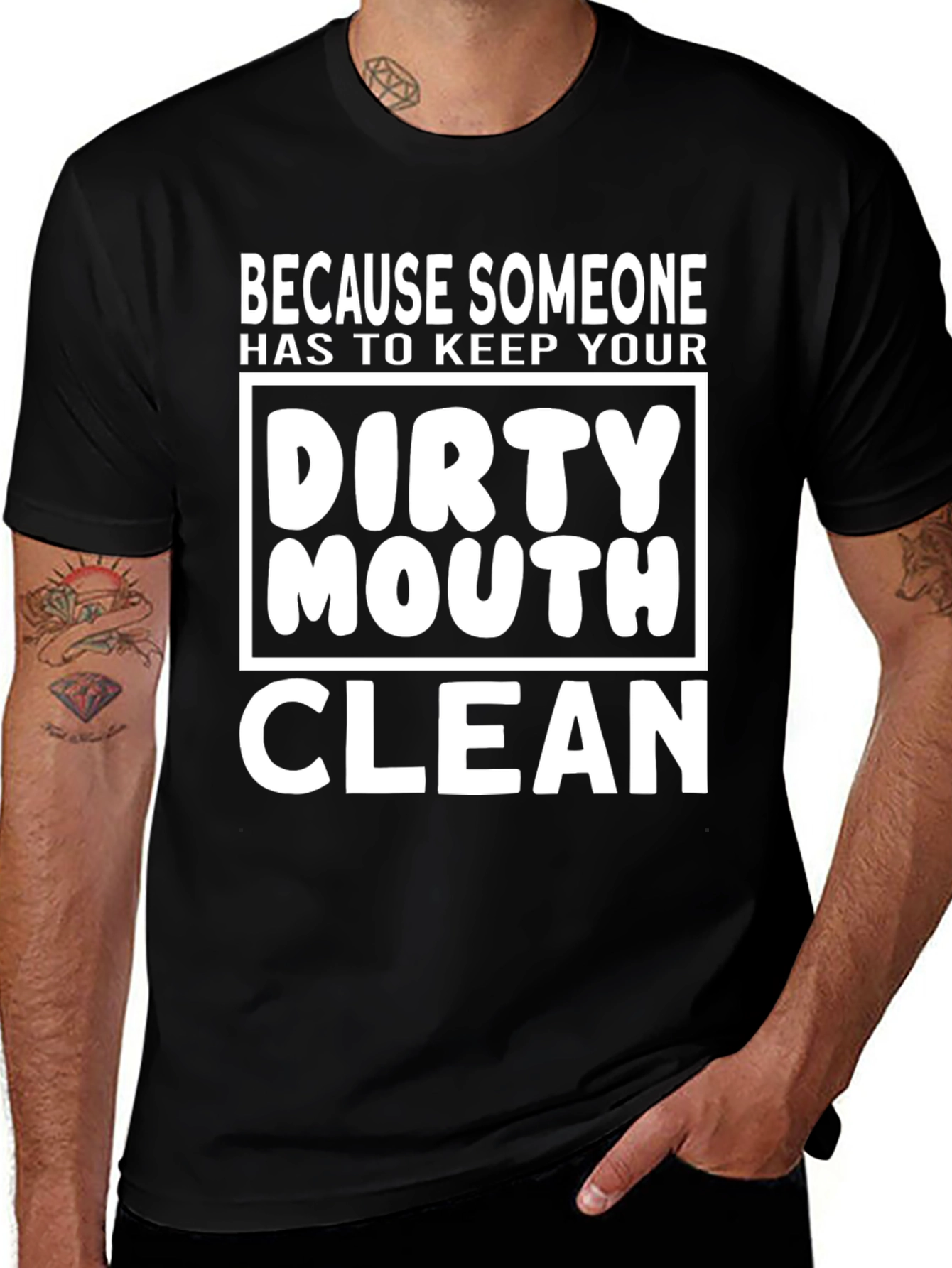 Variant 21 of Dirty Mouth Clean T-Shirt - Funny Sarcastic Tee