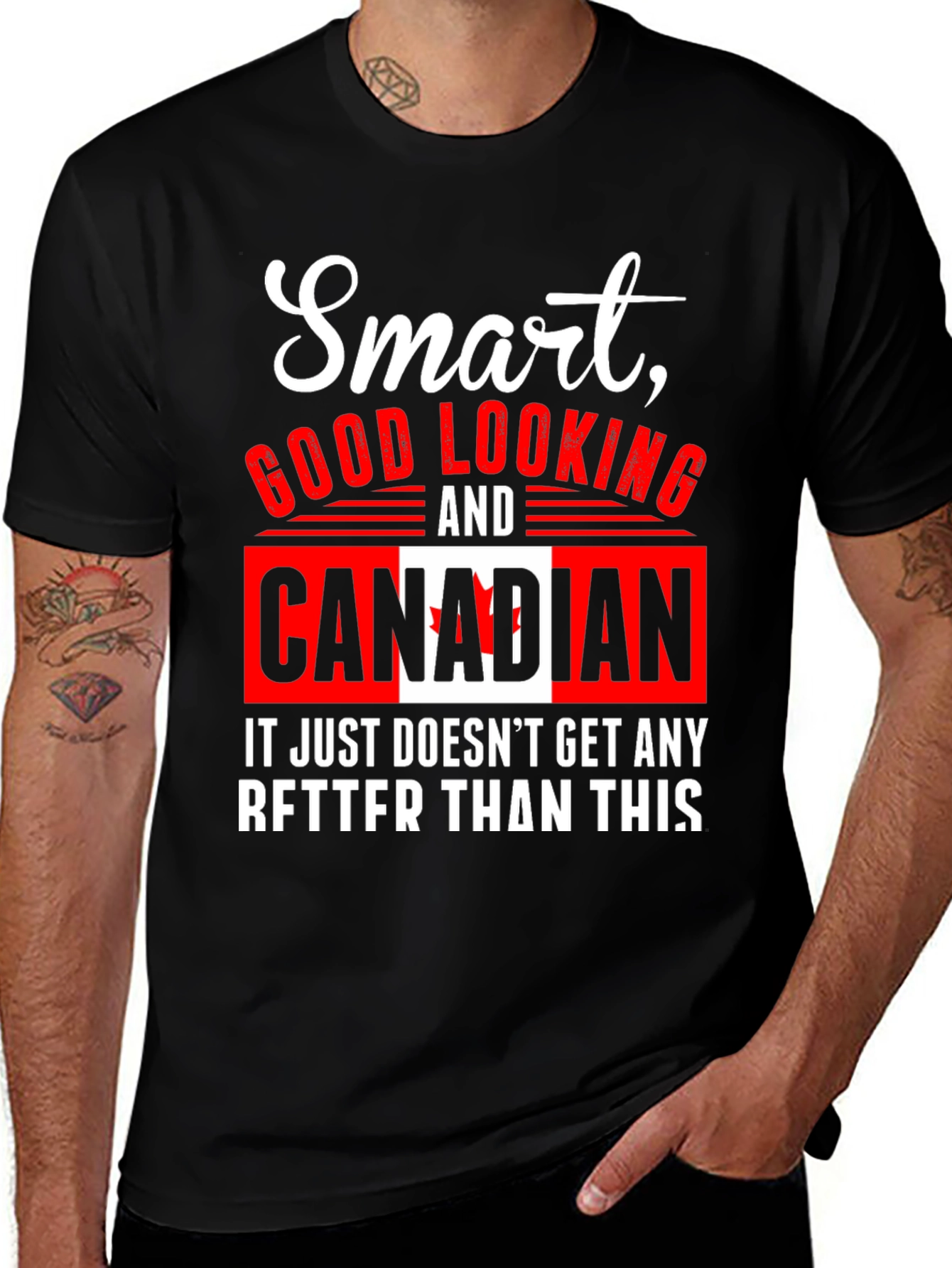 Variant 3 of Smart Good Looking Canadian T-Shirt
