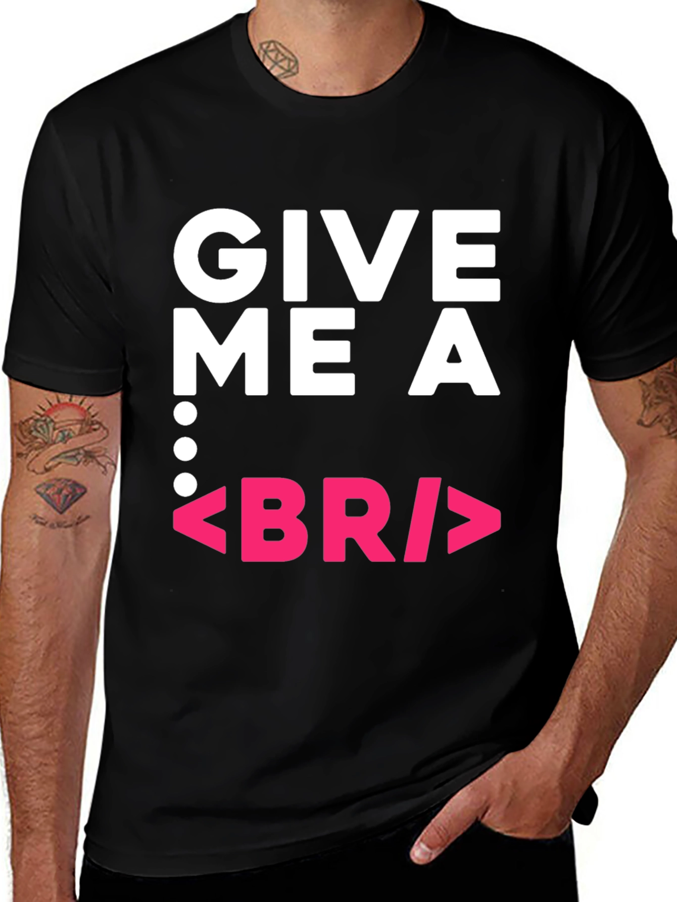 Variant 30 of Give Me a BR Break Funny Programmer Black T-Shirt