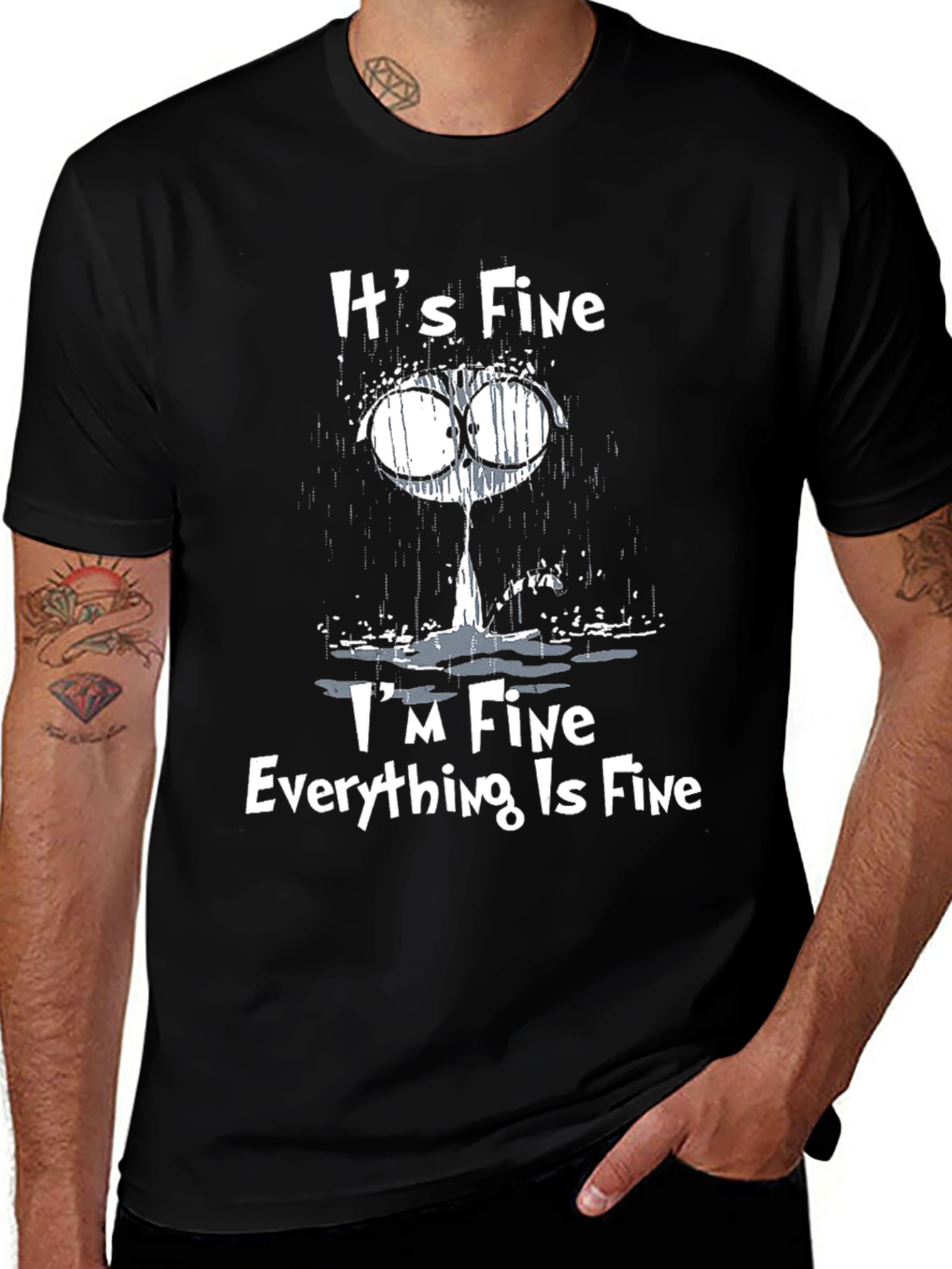 Black It's Fine Everything Is Fine T-Shirt - Funny Graphic Tee main image