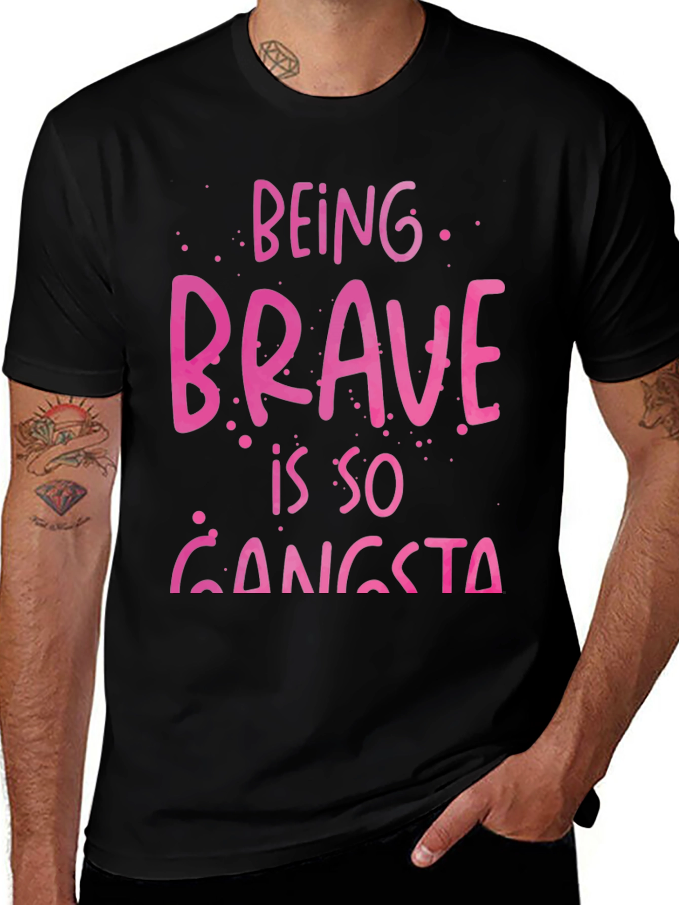 Variant 9 of Being Brave Is So Gangsta Graphic Tee