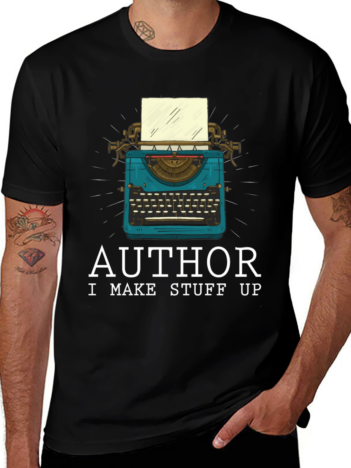 Author T-Shirt - I Make Stuff Up - Writer Gift