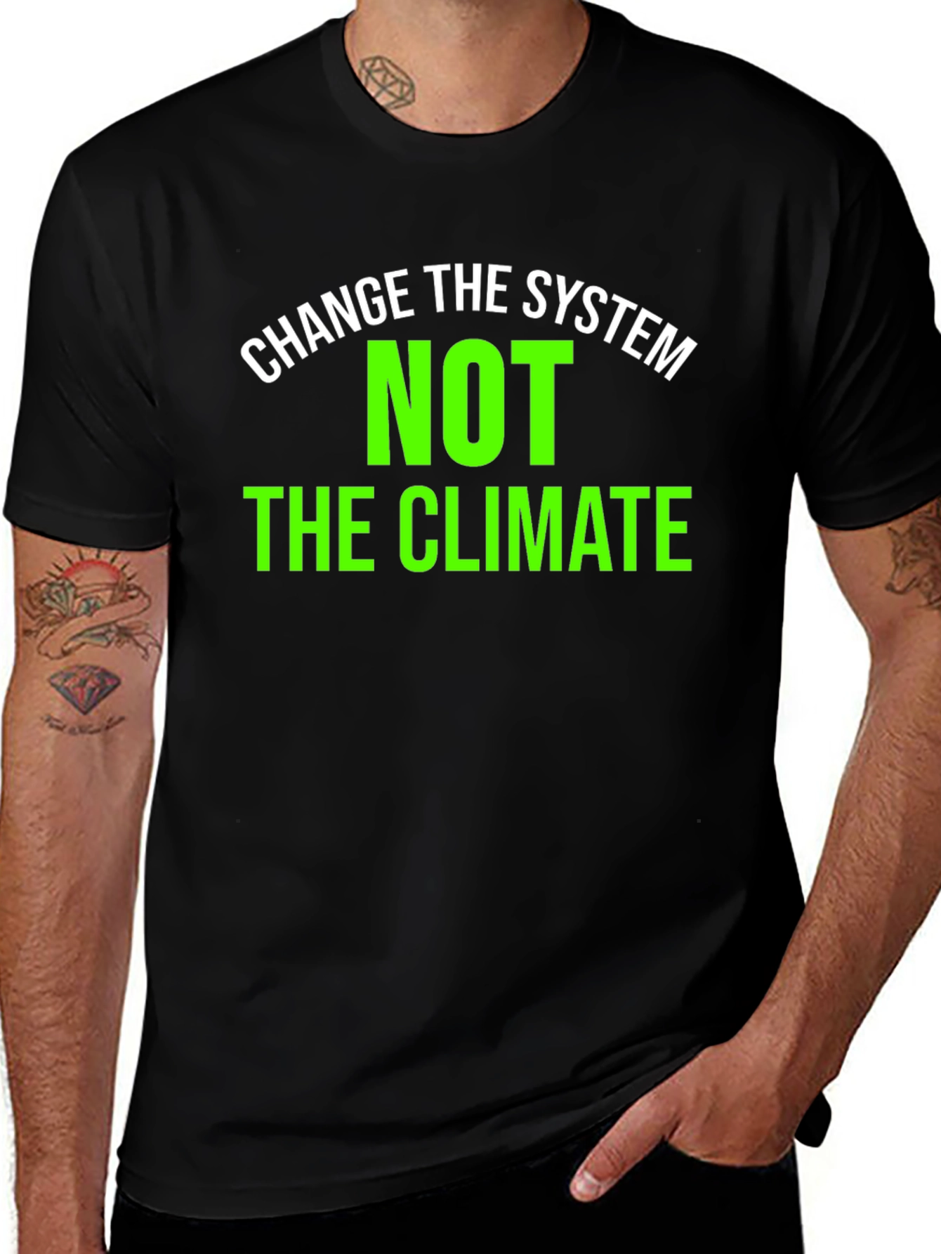 Variant 25 of Change The System Not The Climate Graphic T-Shirt