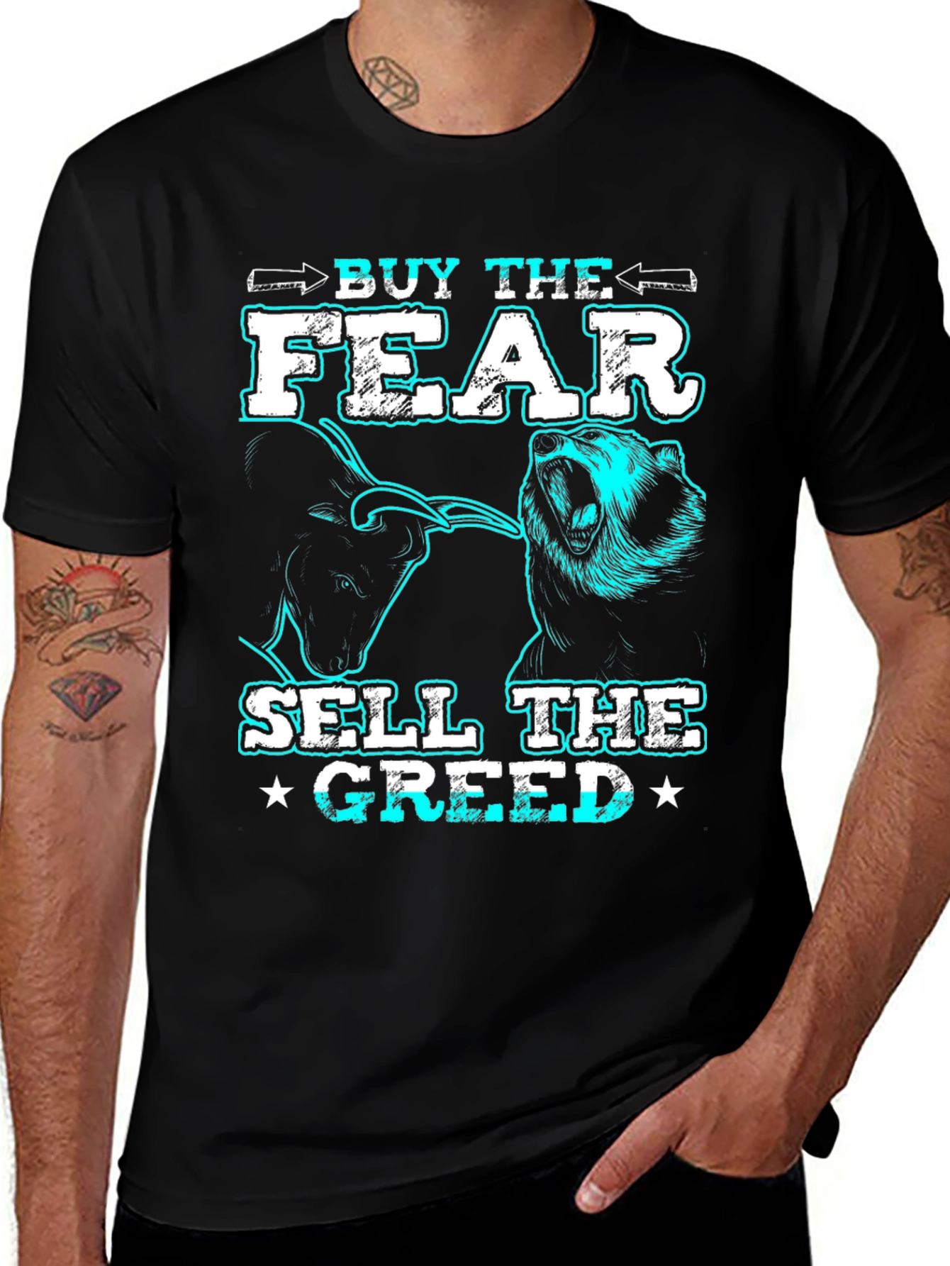 Variant 8 of Buy the Fear, Sell the Greed Graphic Tee