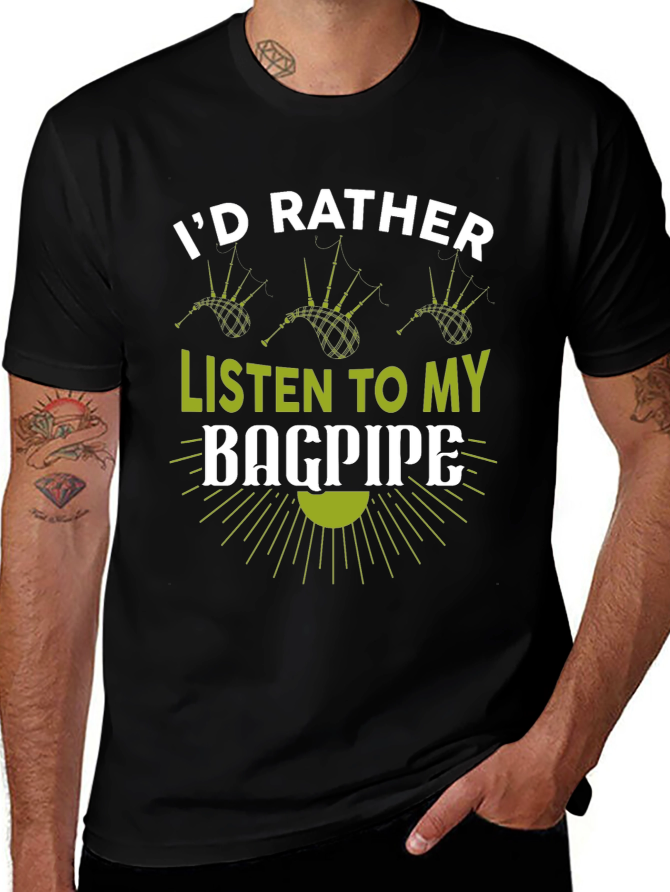 Variant 25 of Bagpipe T-Shirt - I'd Rather Listen to My Bagpipe