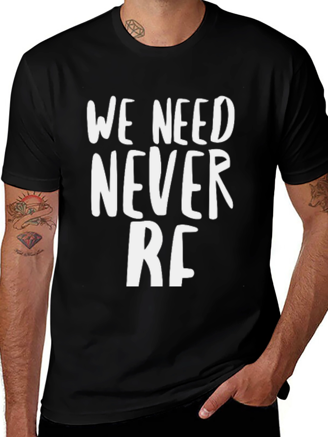 Variant 6 of We Need Never RF Black Graphic Tee