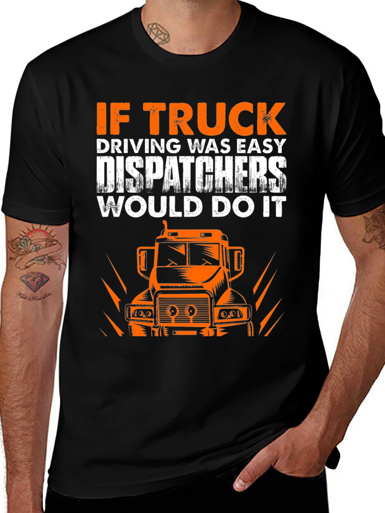 Variant 20 of Trucker Humor Graphic Tee - Dispatchers Joke