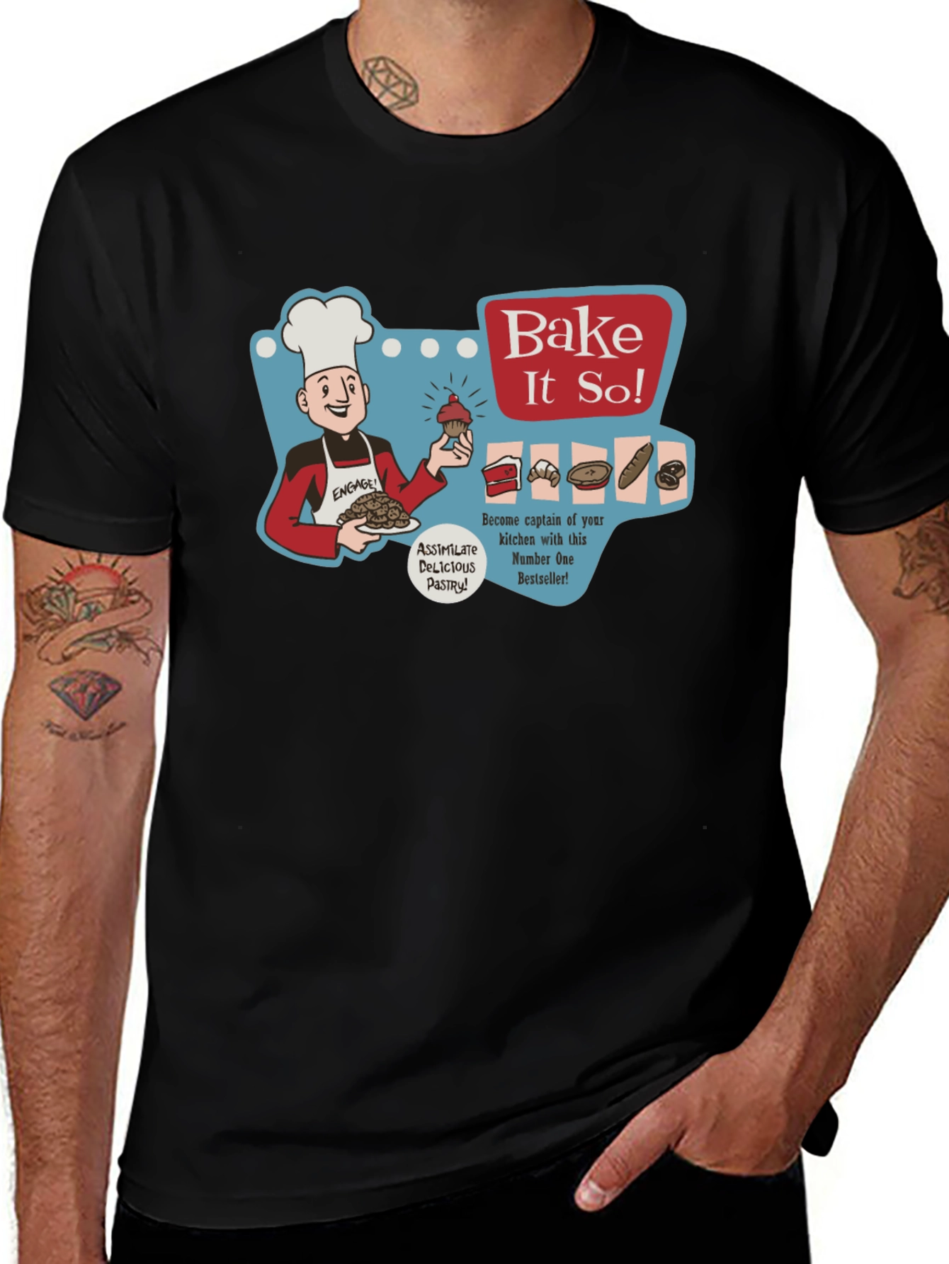 Bake It So! T-Shirt - Sci-Fi Pastry Chef Humor