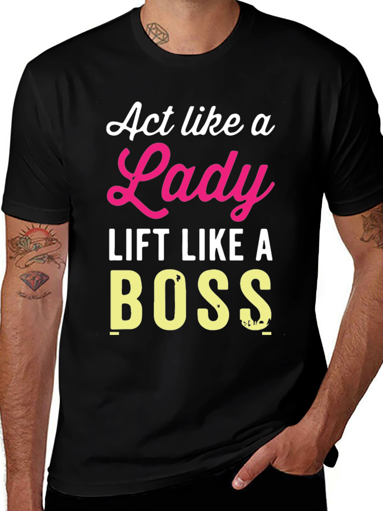 Variant 8 of Act Like a Lady Lift Like a Boss T-Shirt