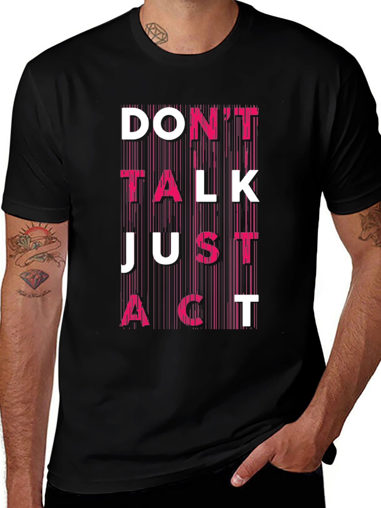 Variant 28 of Don't Talk Just Act Graphic T-Shirt
