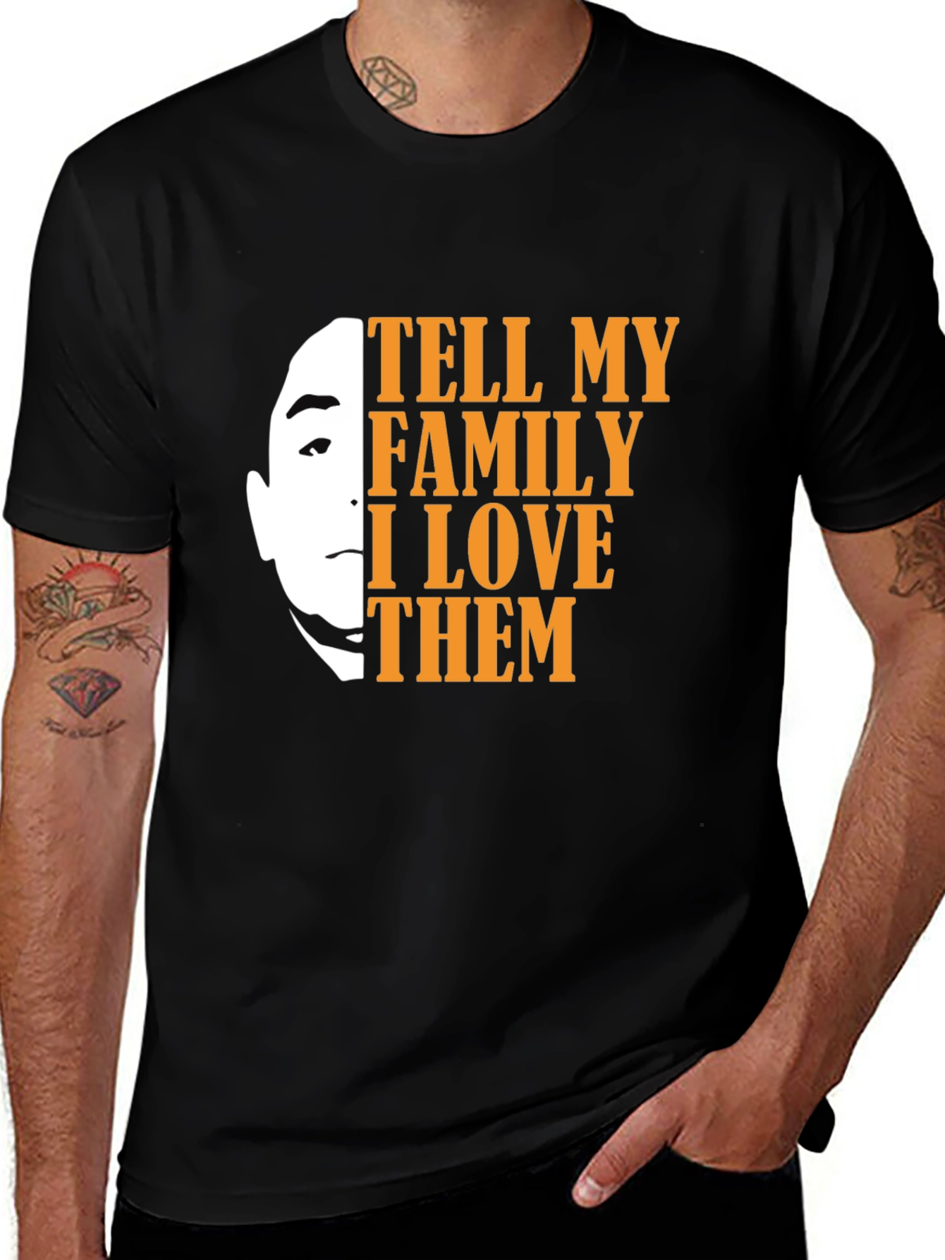 Variant 15 of Tell My Family I Love Them Black Graphic Tee