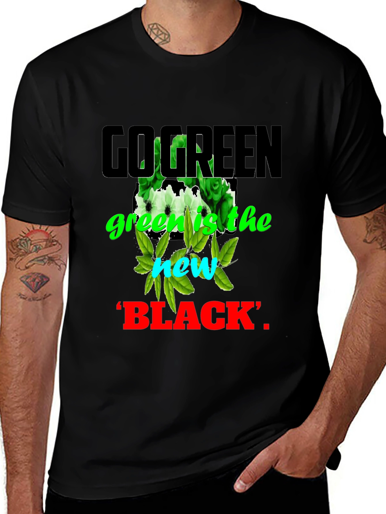 Go Green Tee - Green is the New Black Slogan