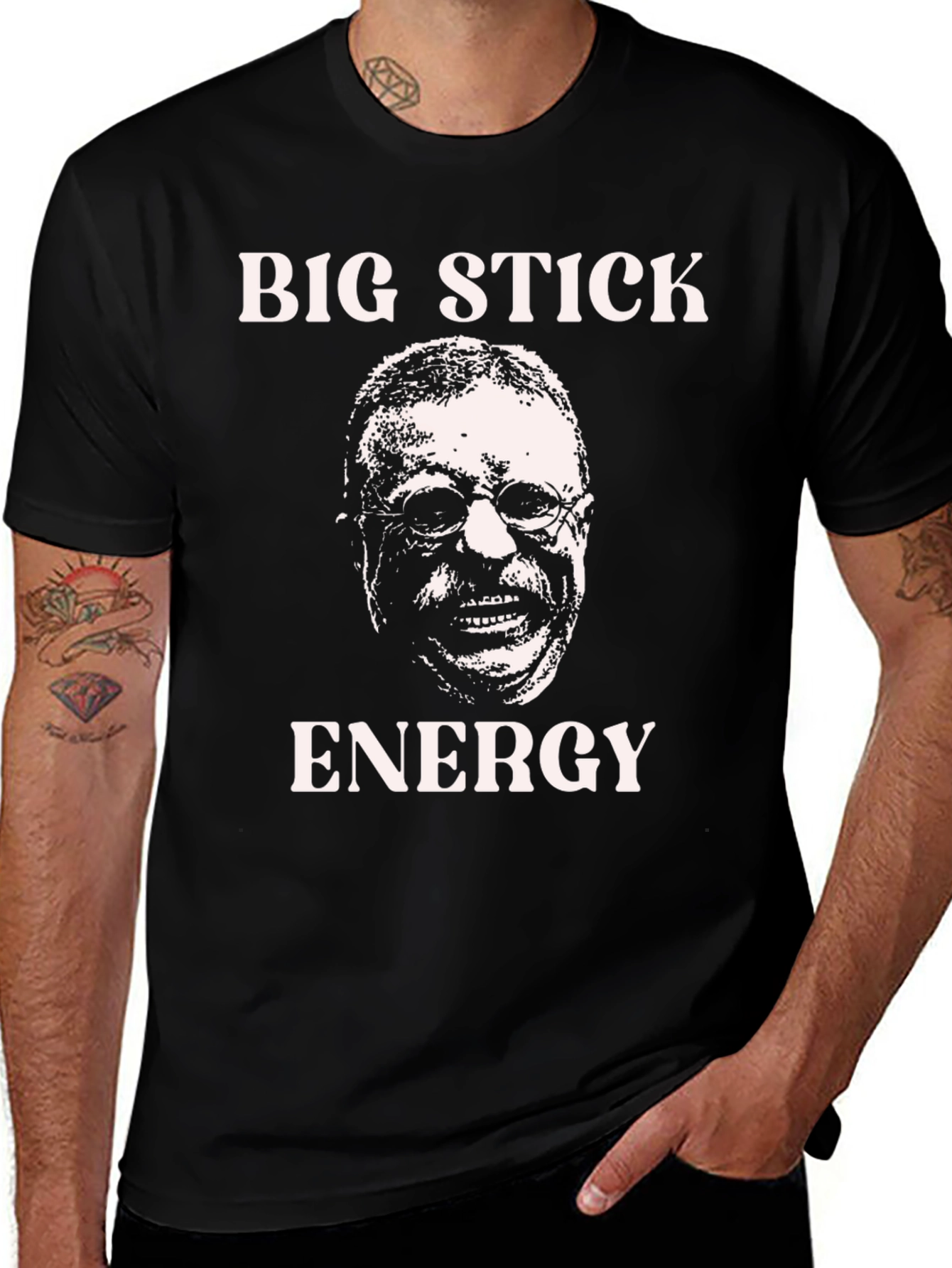 Variant 15 of Big Stick Energy T-Shirt: Teddy Roosevelt Graphic Tee