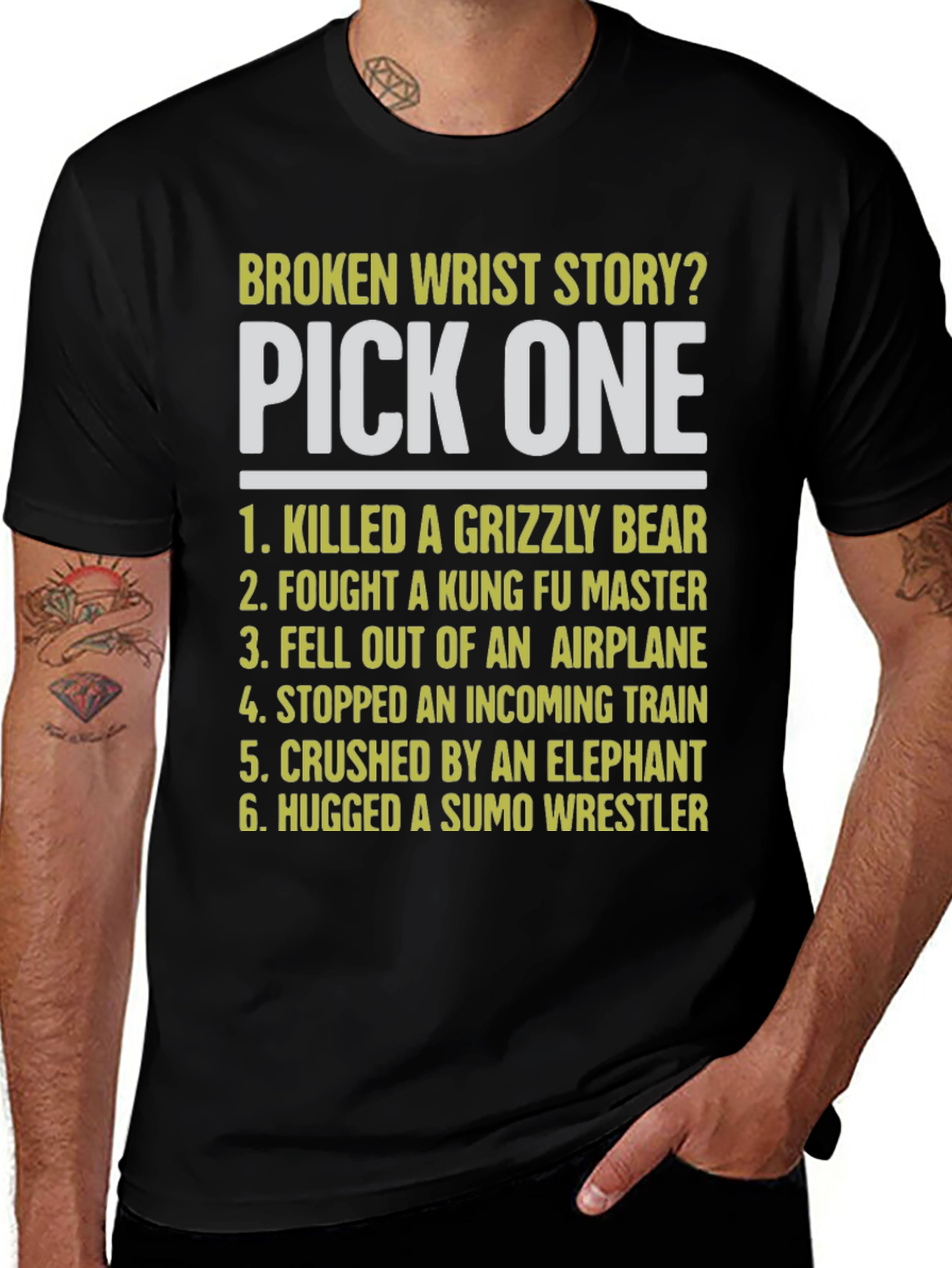 Variant 9 of Funny Broken Wrist Story T-Shirt - Pick One!