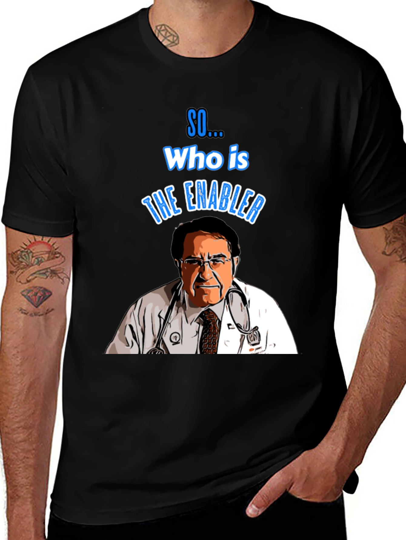 Variant 29 of So... Who Is The Enabler T-Shirt