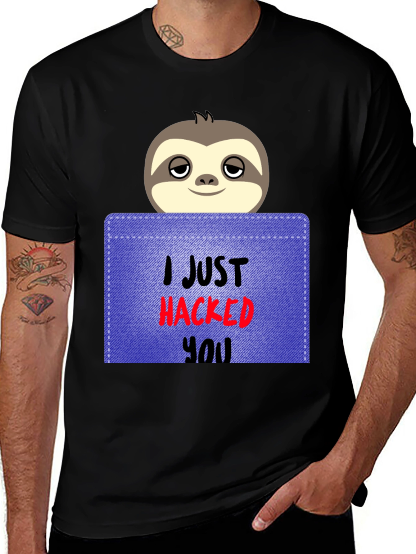 Variant 3 of I Just Hacked You Sloth Graphic Tee