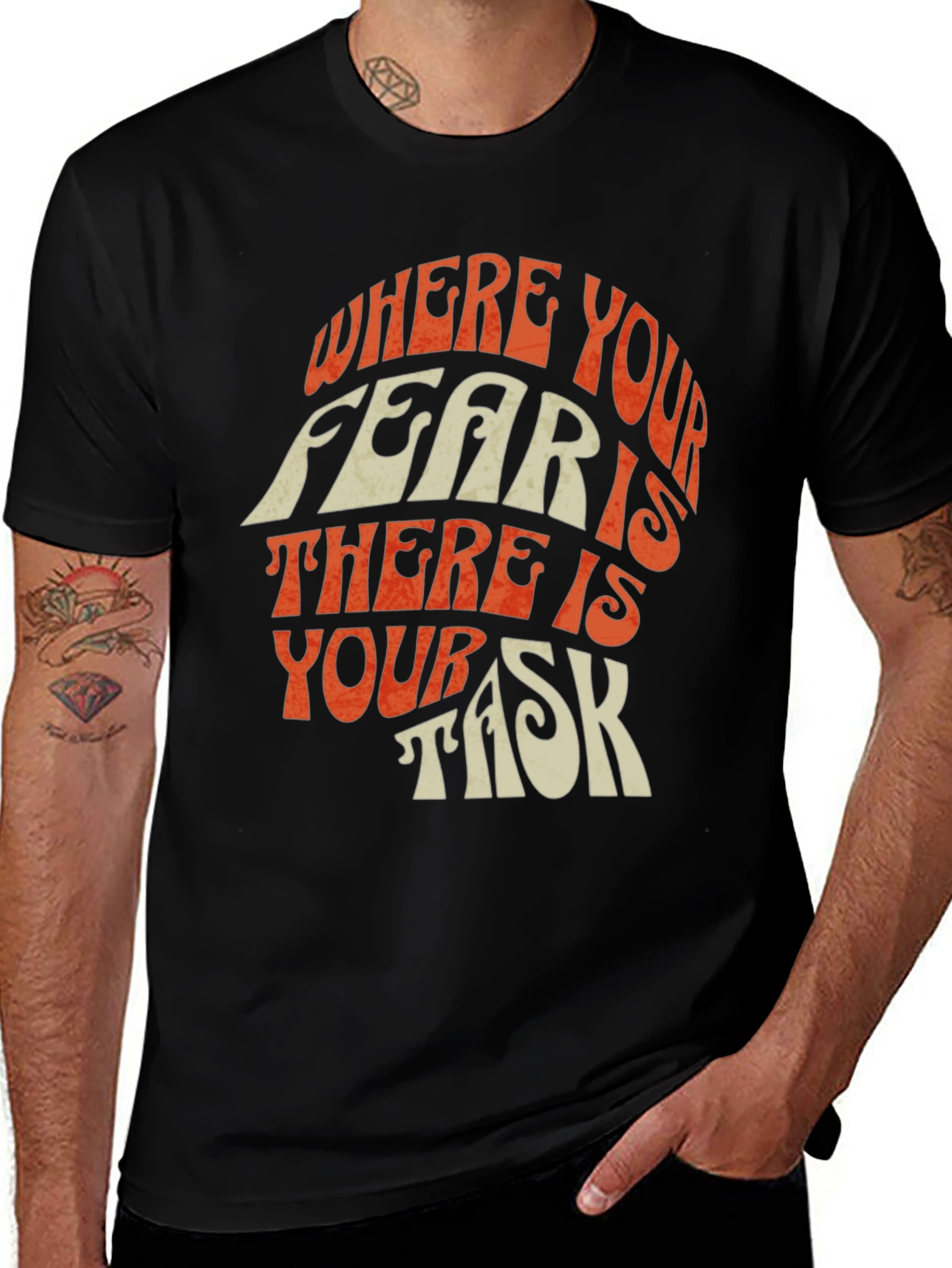Variant 26 of Motivational Graphic Tee: Where Your Fear Is