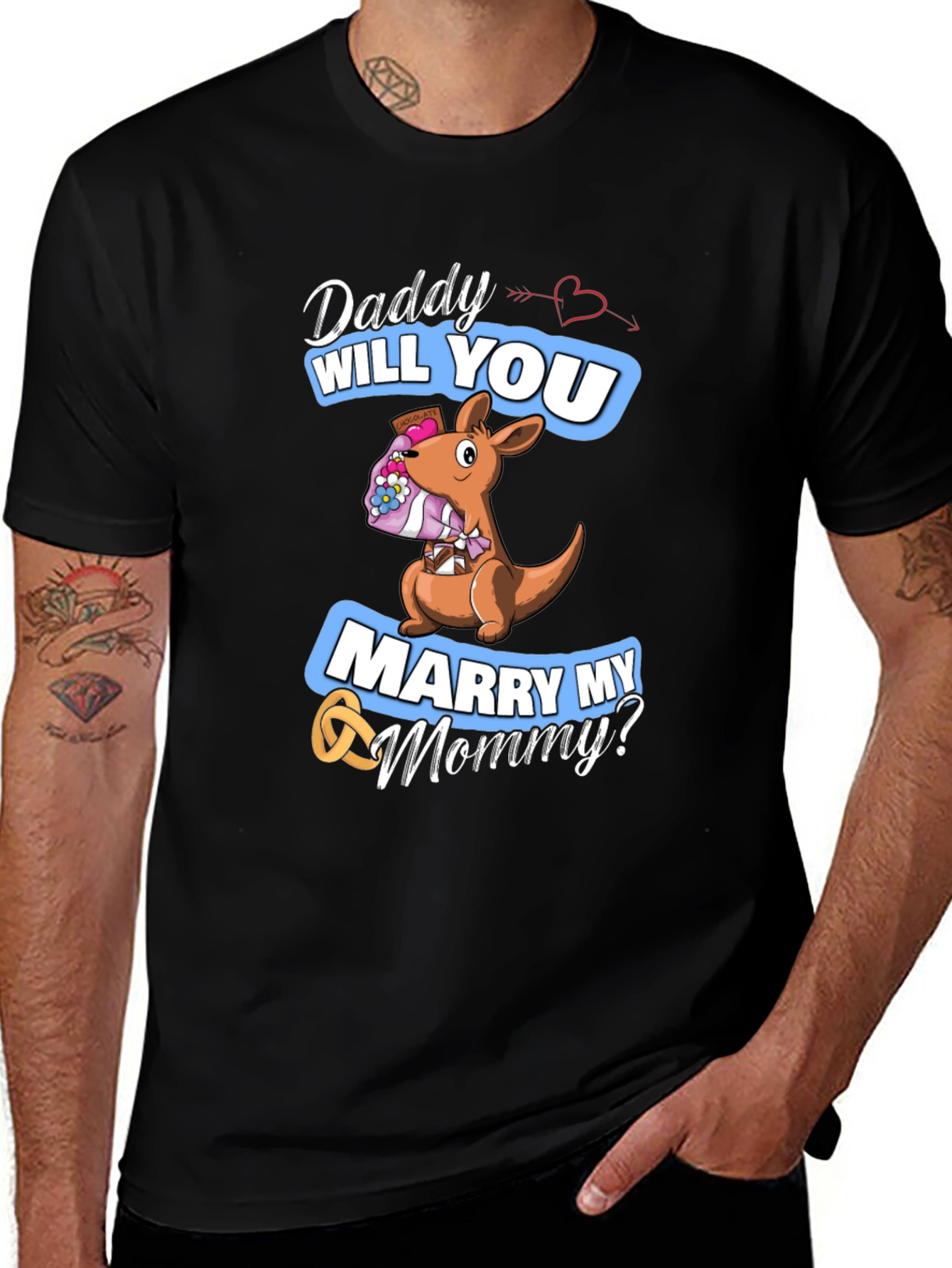 Variant 11 of Daddy Will You Marry My Mommy T-Shirt